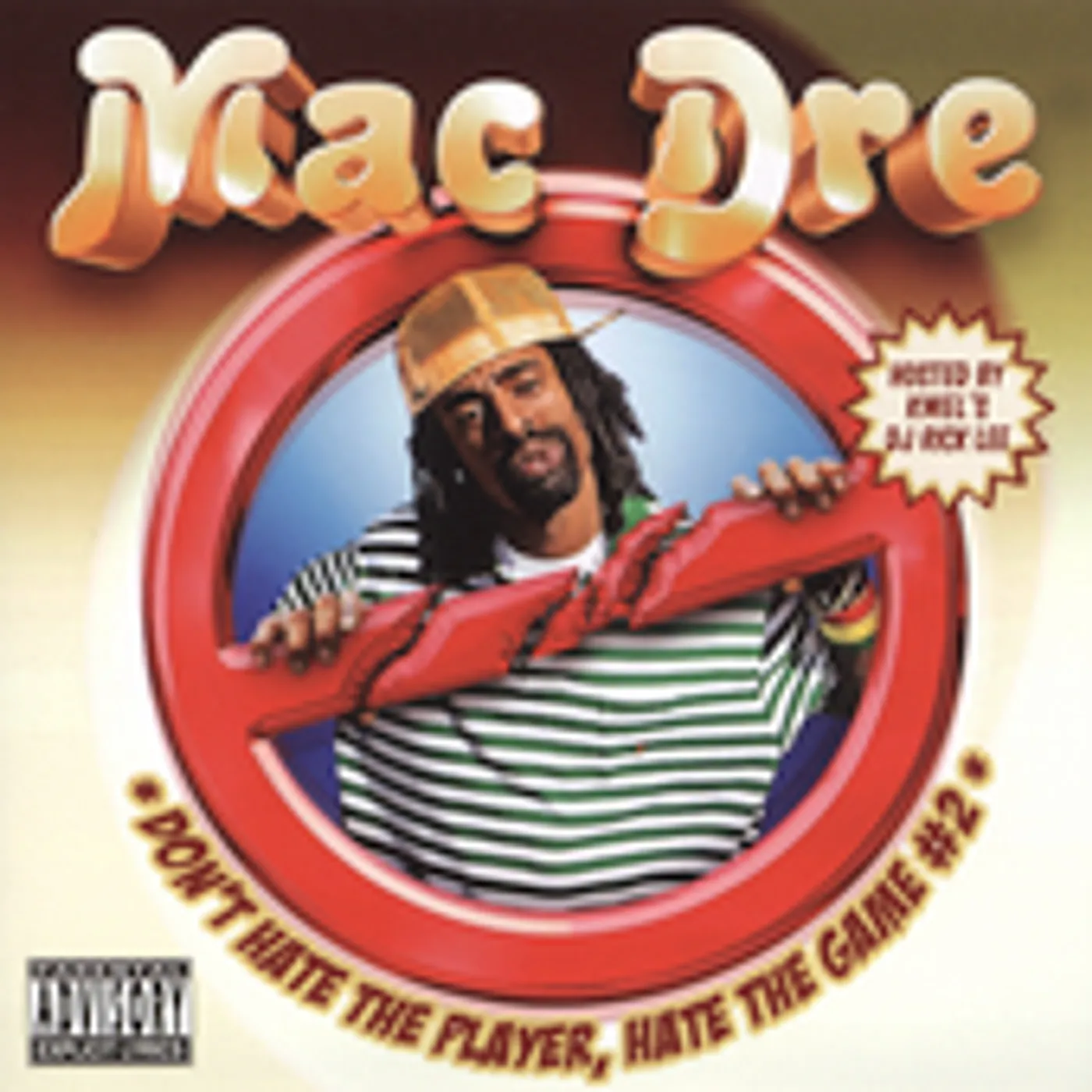 Lee Rick MAC DRE PRESENTS: DON'T HATE PLAYER HATE GAME 2 CD