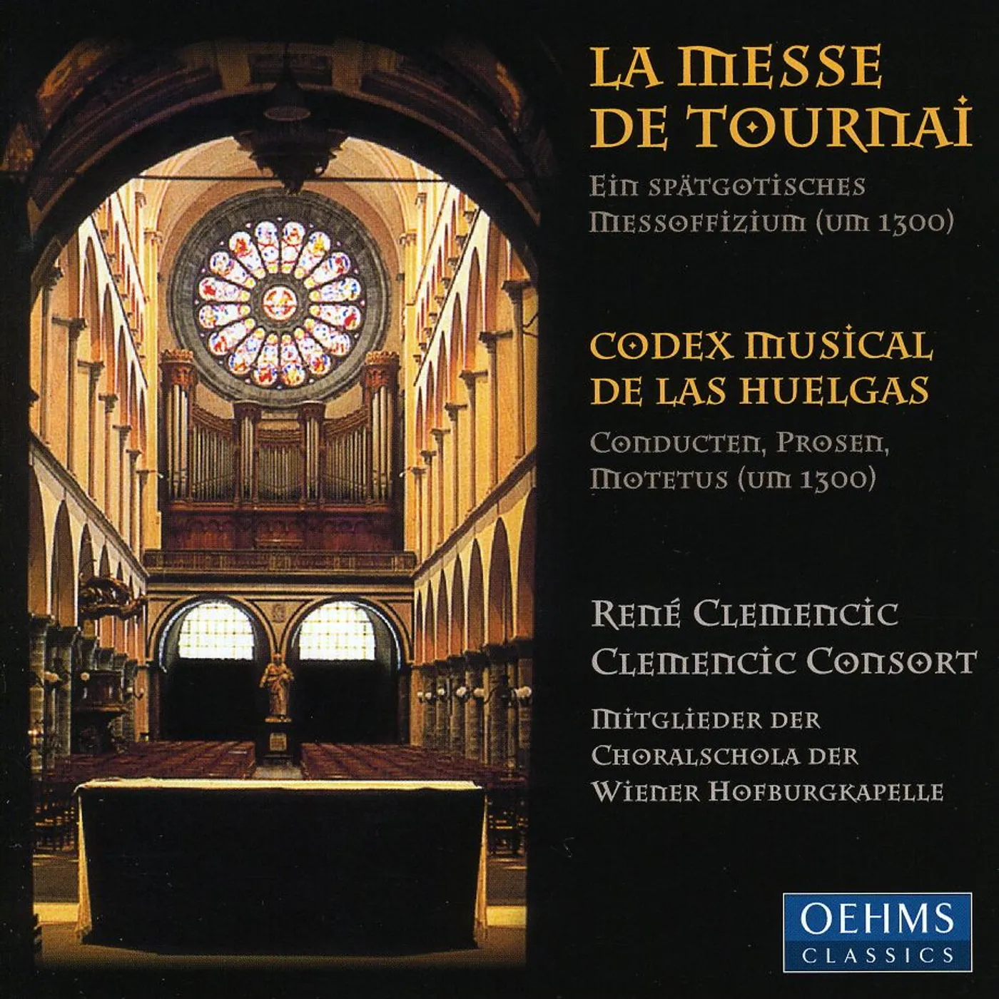 Clemencic Consort MESSE DE TOURNAI / CODEX MUSICAL DE LAS HUELGAS CD