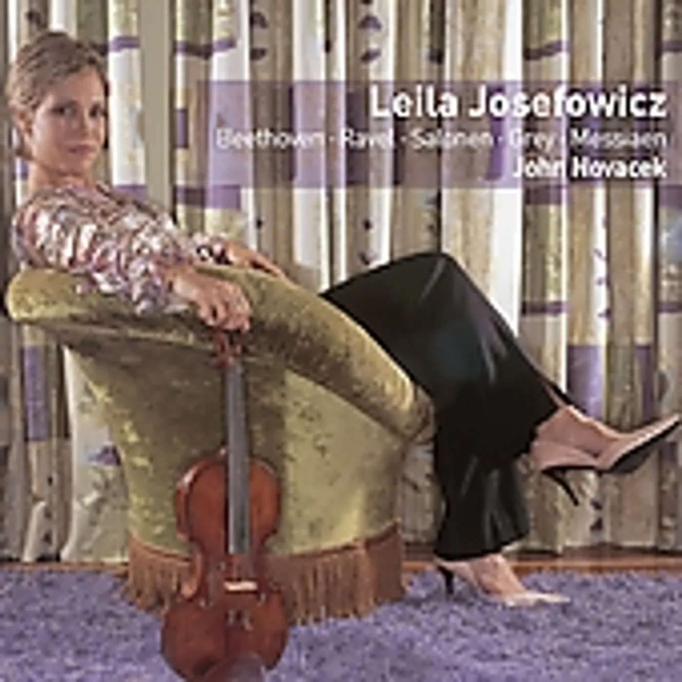 Leila Josefowicz WORKS BY MESSIAEN BEETHOVEN SALOMEN GREY & RAVEL CD