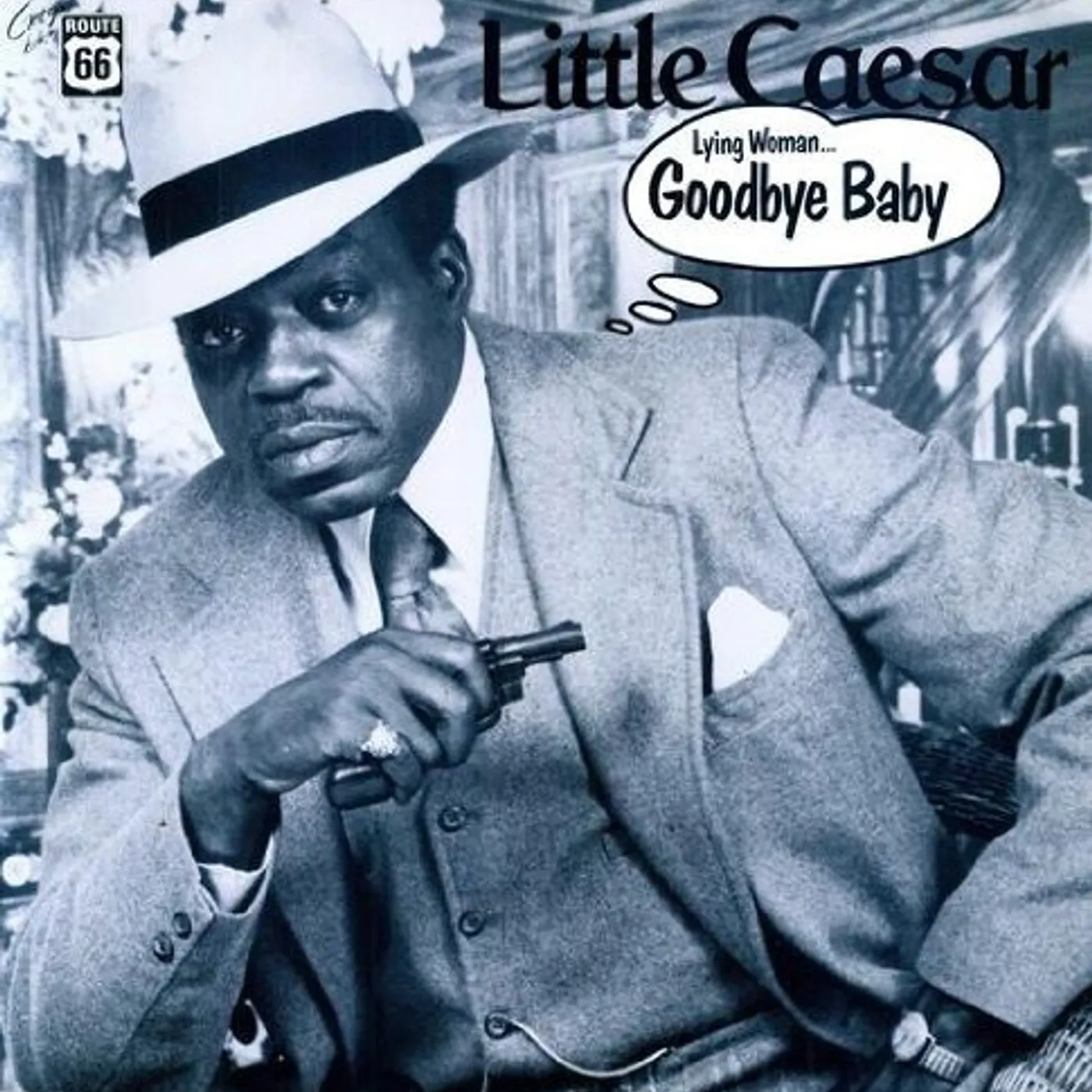 Little Caesar LYING WOMAN / GOODBYE BABY Vinyl Record
