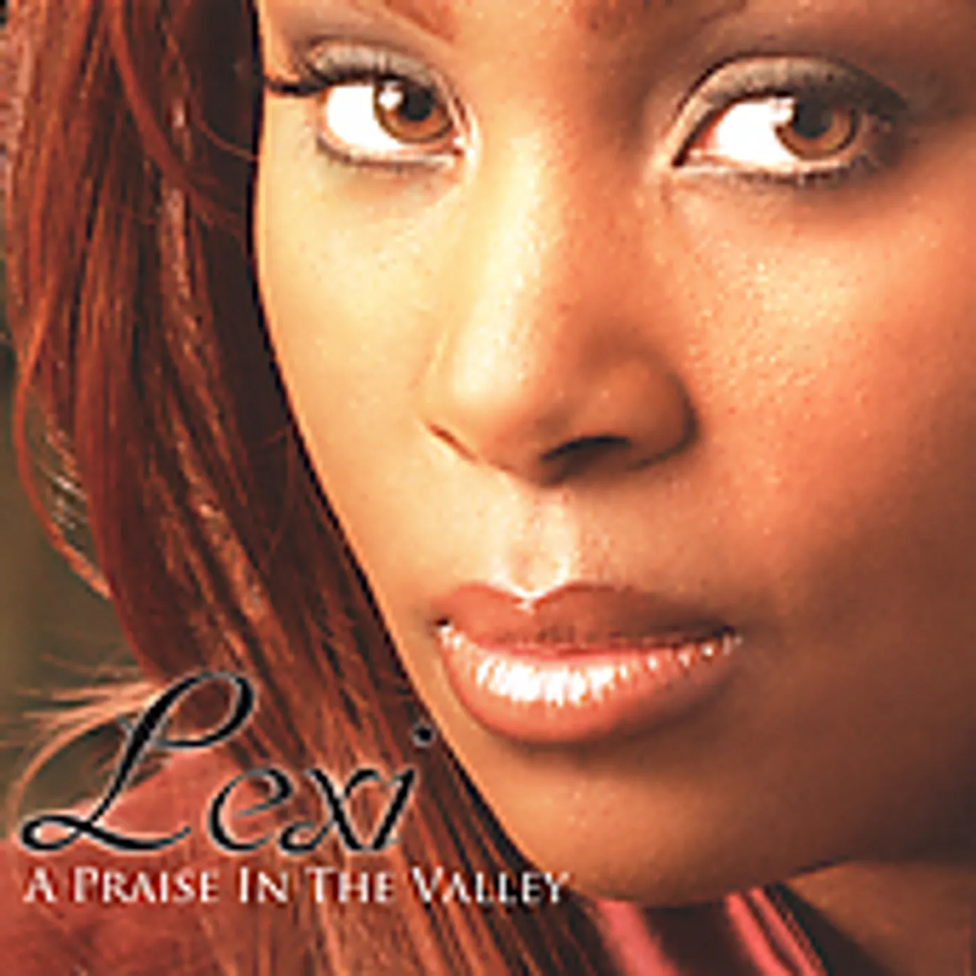 Lexi PRAISE IN THE VALLEY CD