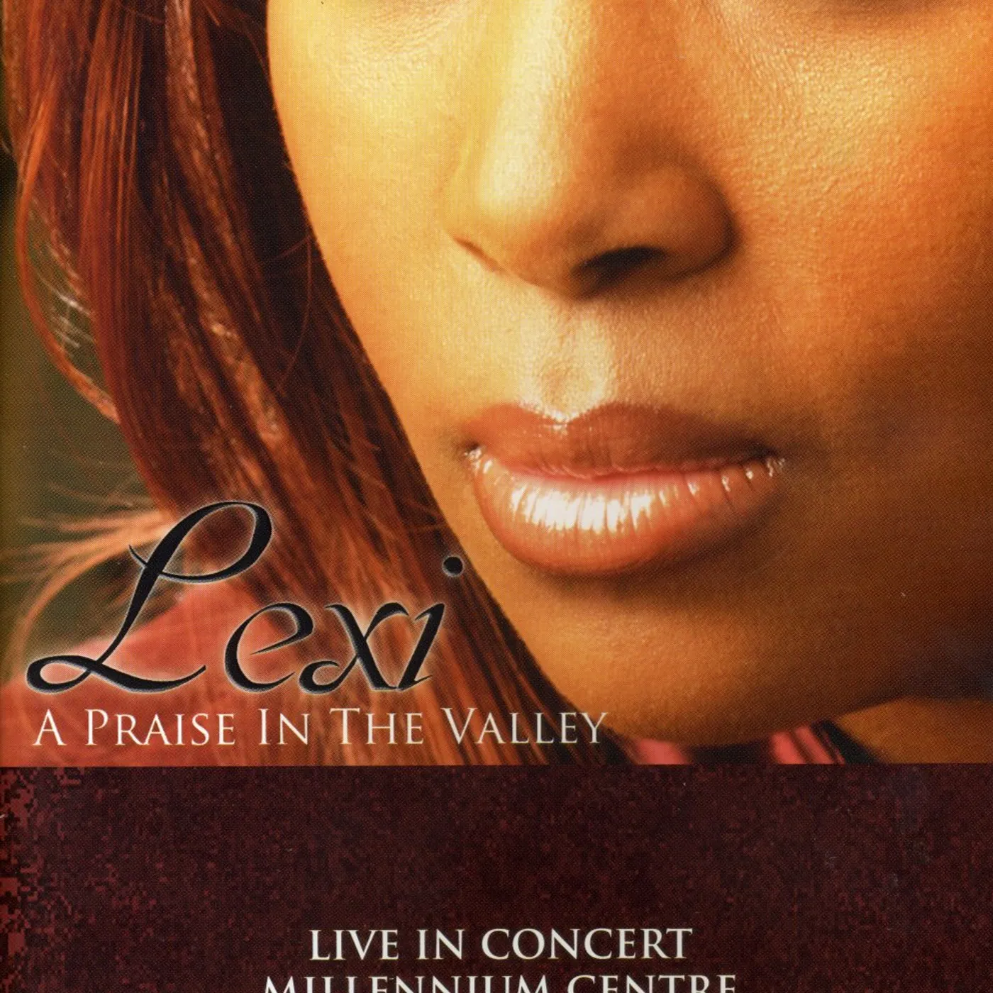 Lexi PRAISE IN THE VALLEY DVD