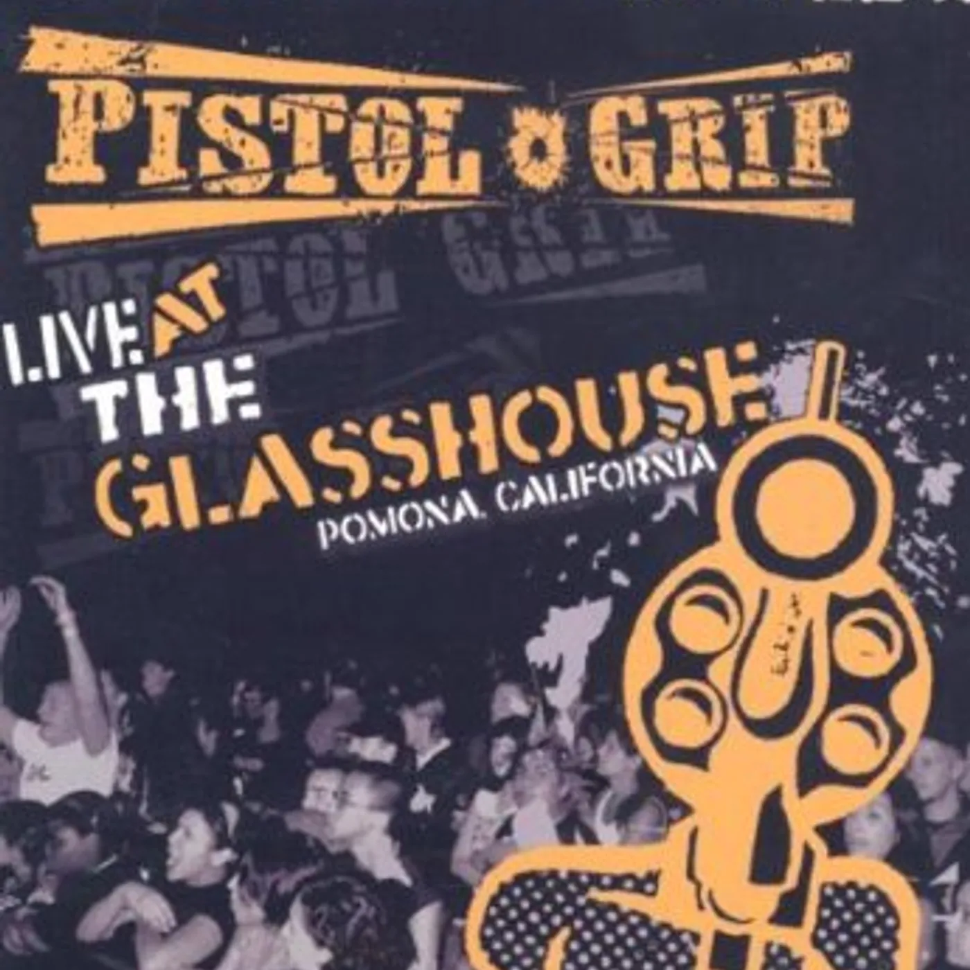 Pistol Grip LIVE AT THE GLASS HOUSE DVD