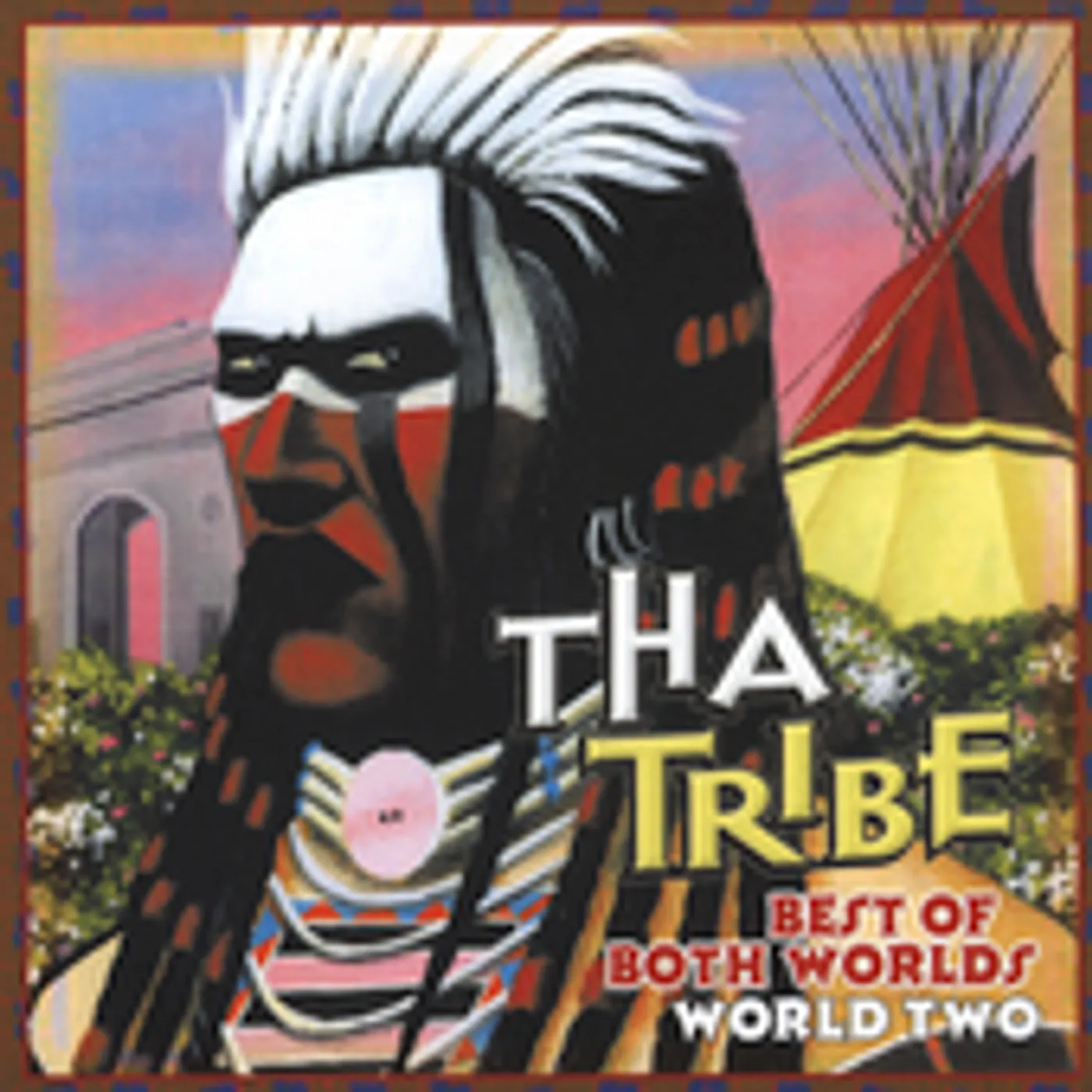 Tha Tribe BEST OF BOTH WORLDS WORLD TWO CD