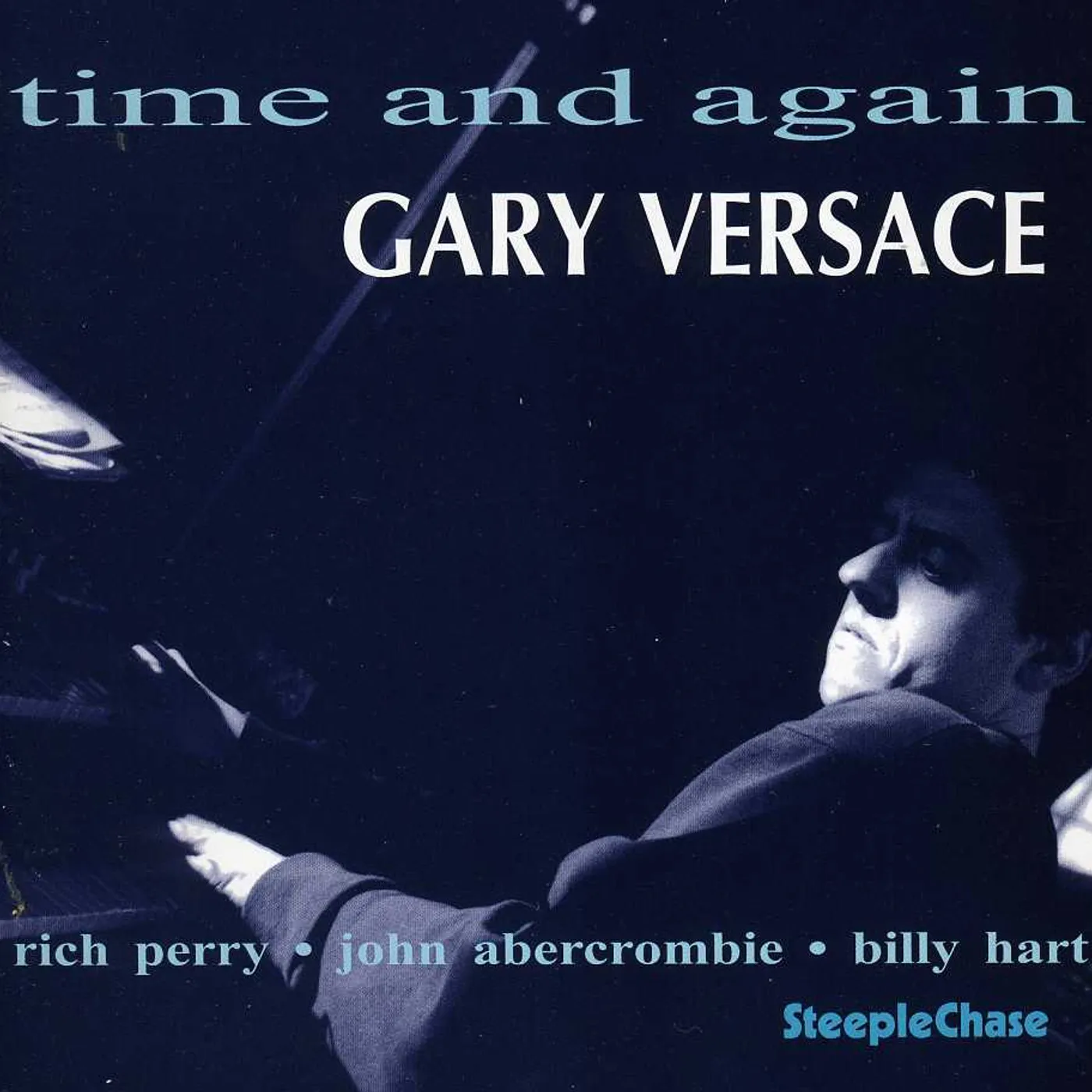 Gary Versace TIME & AGAIN CD