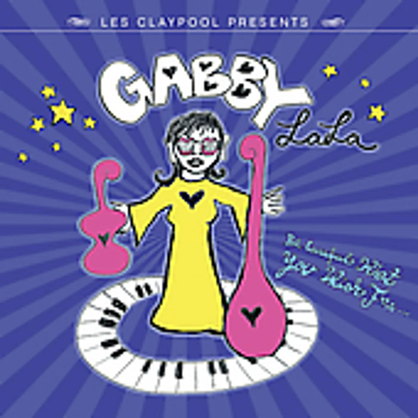 Gabby La La BE CAREFUL WHAT YOU WISH FOR CD