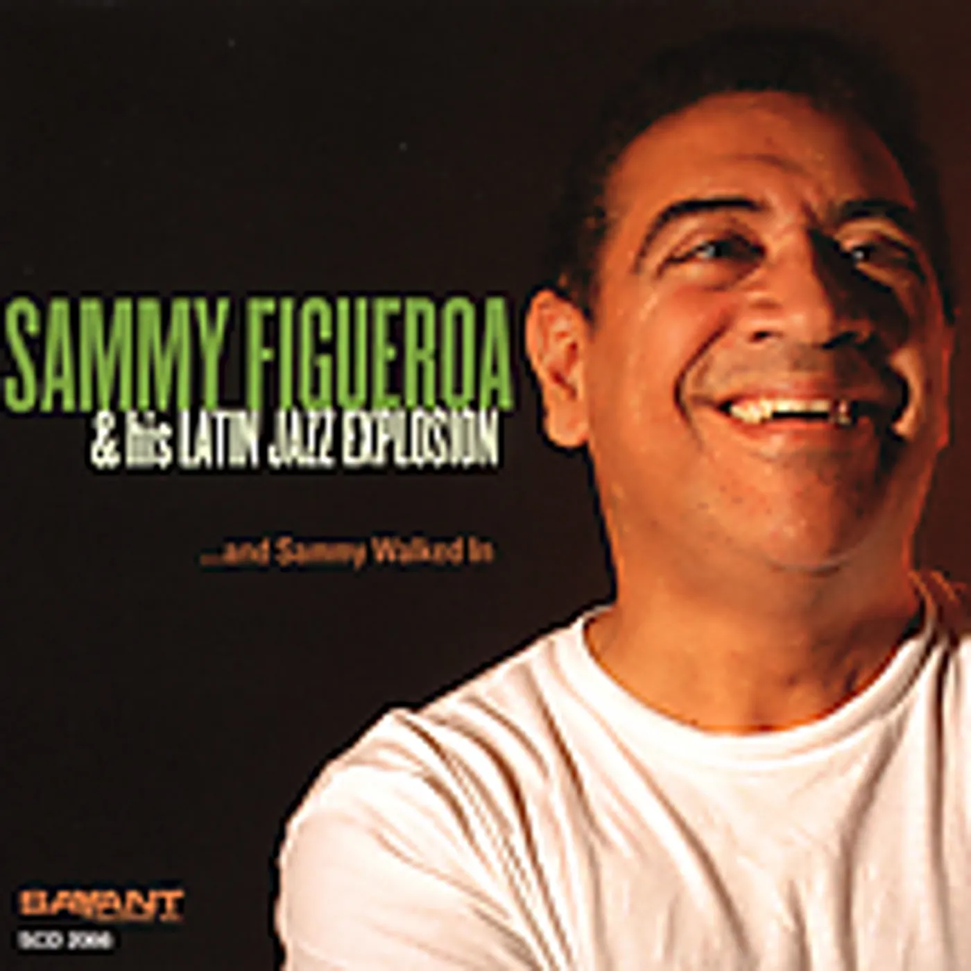 Sammy Figueroa & SAMMY WALKED IN CD