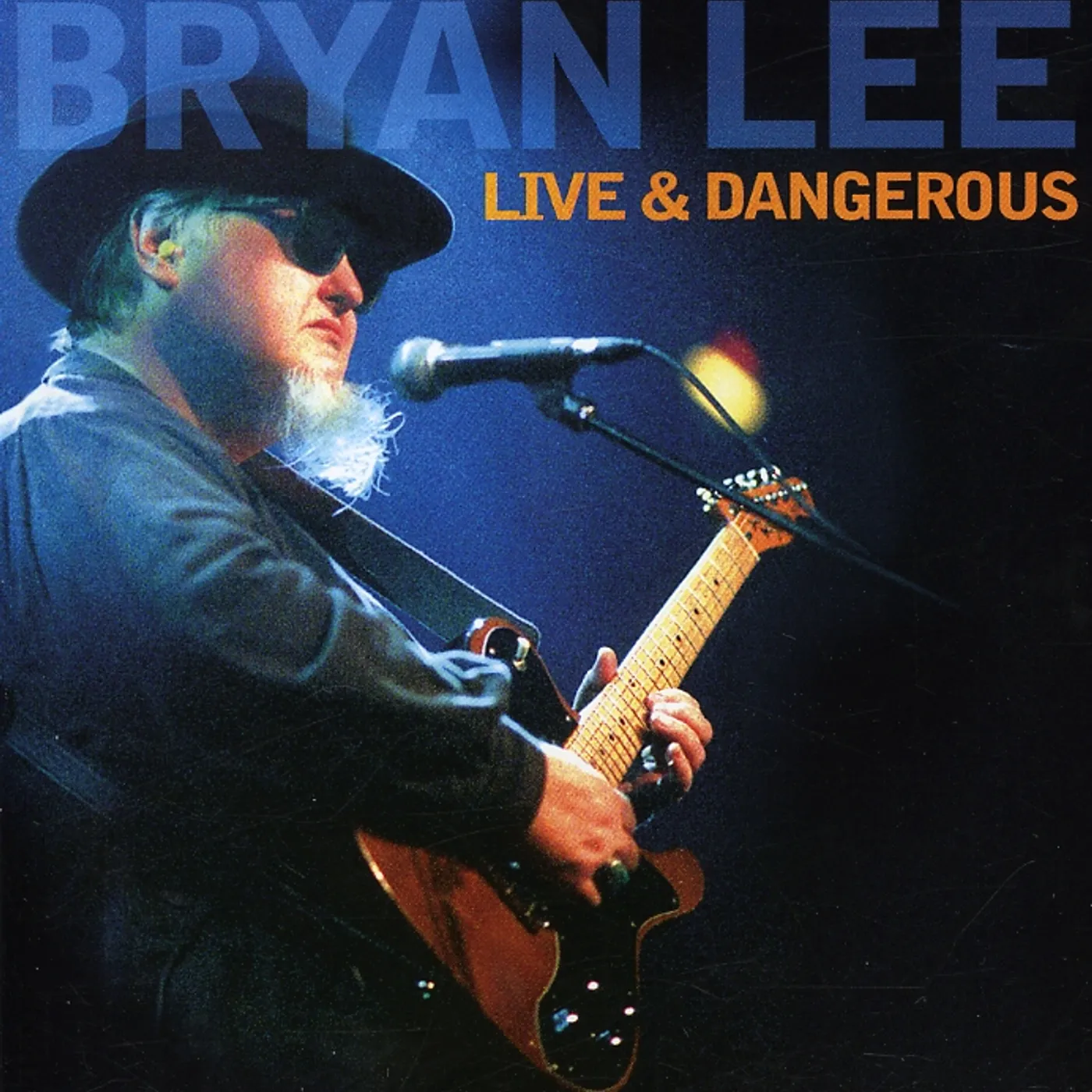 Bryan Lee LIVE & DANGEROUS CD