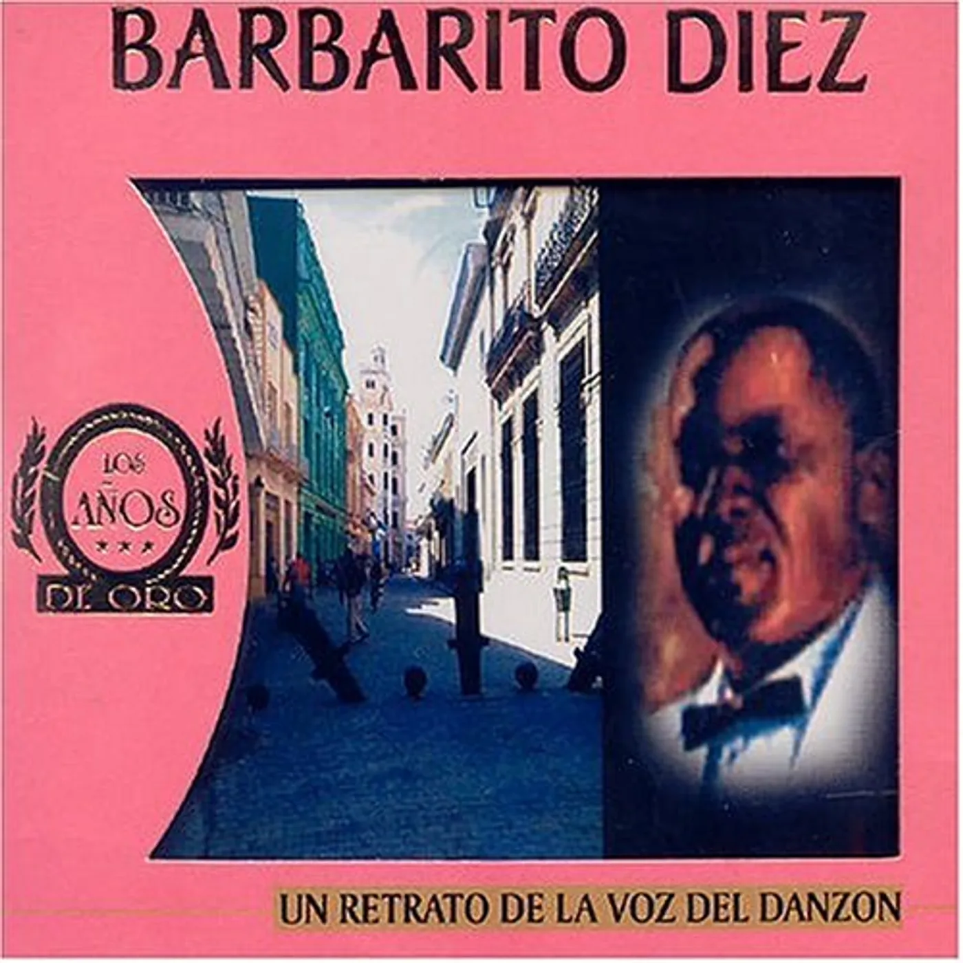 Barbarito Diez UN RETRATO DE LA VOZ DEL DANZON CD