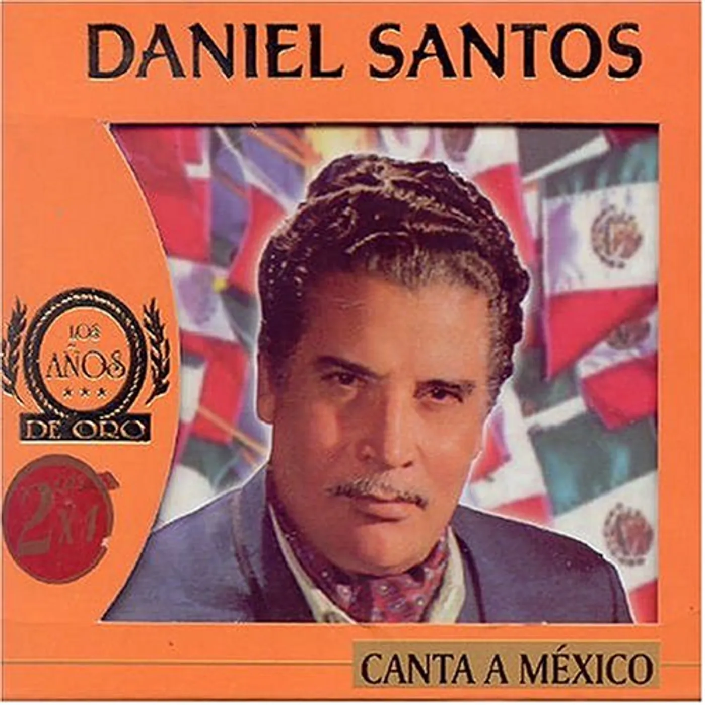 Daniel Santos CANTA A MEXICO CD