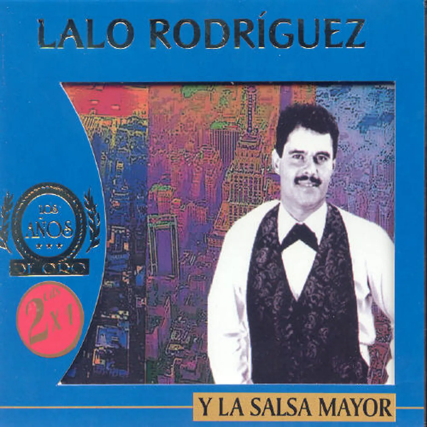 Lalo Rodriguez Y LA SALSA MAYOR CD