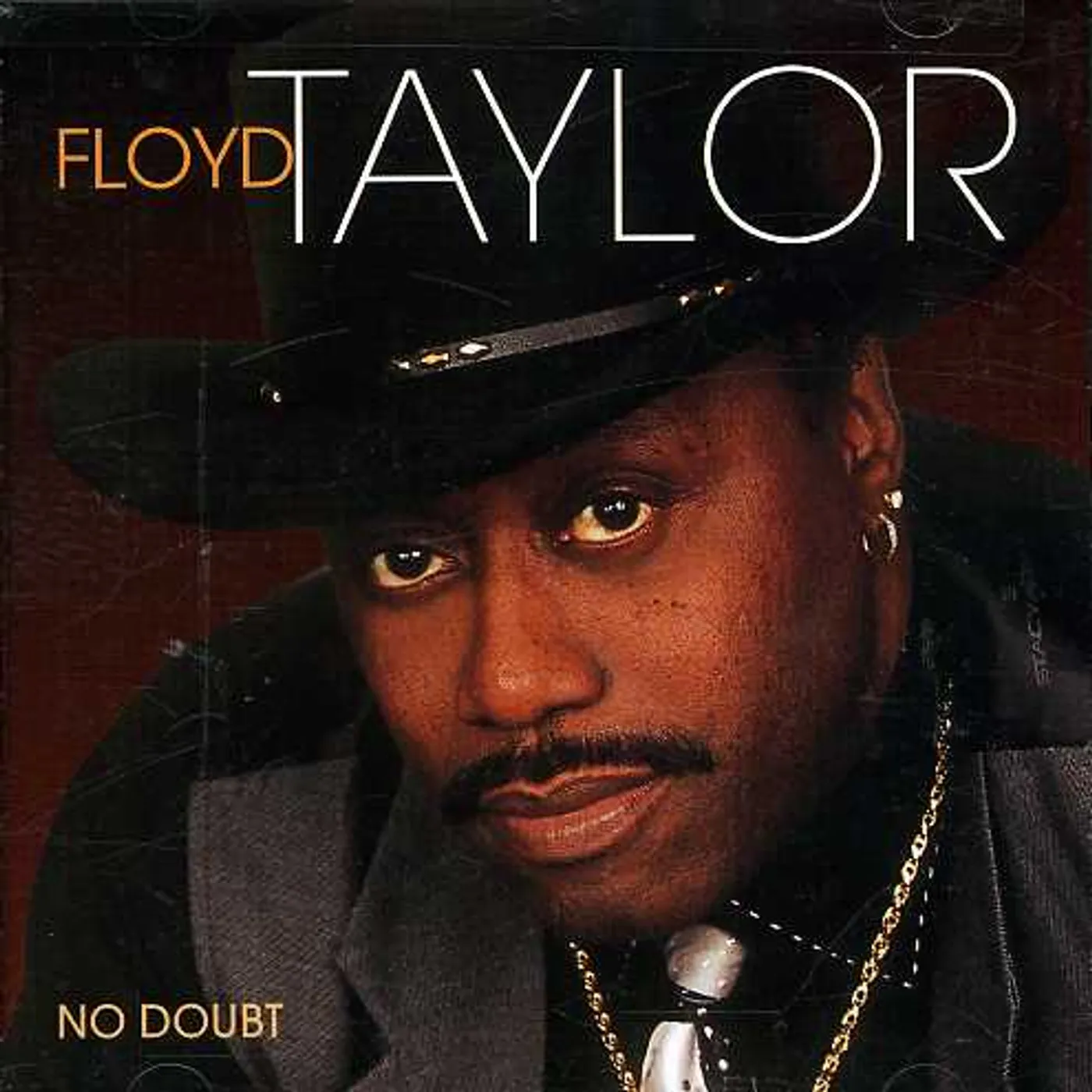 Floyd Taylor NO DOUBT CD