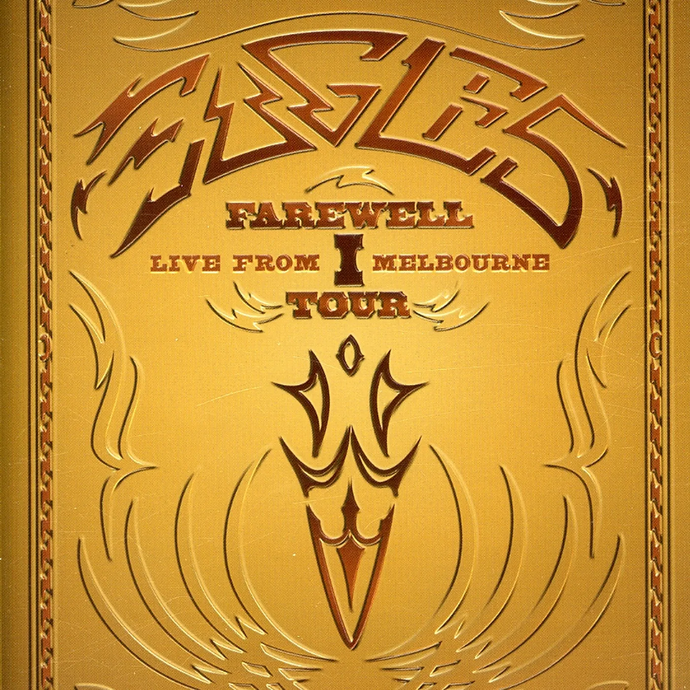Eagles FAREWELL I TOUR: LIVE FROM MELBOURNE DVD