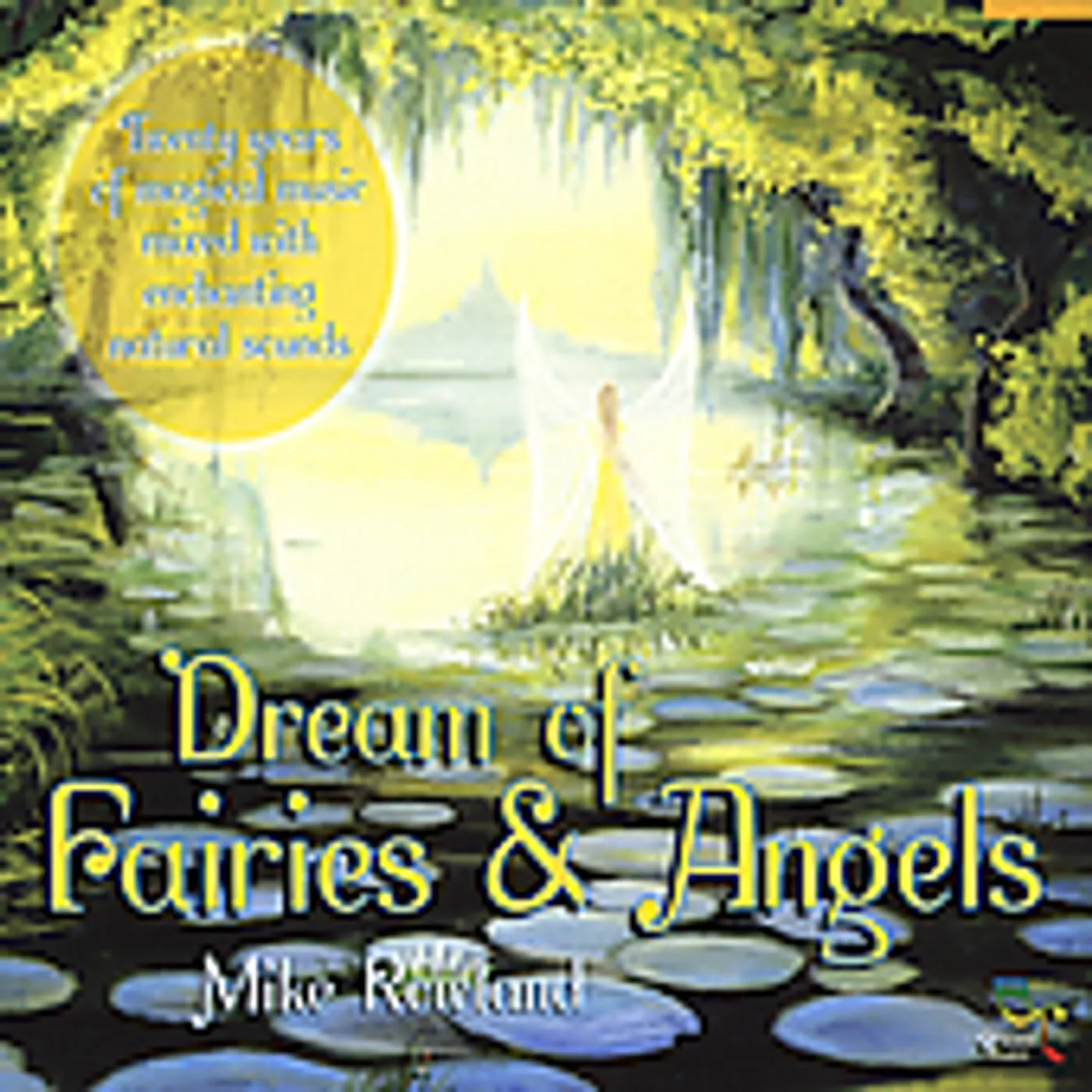 Mike Rowland DREAMS OF FAIRIES & ANGELS CD