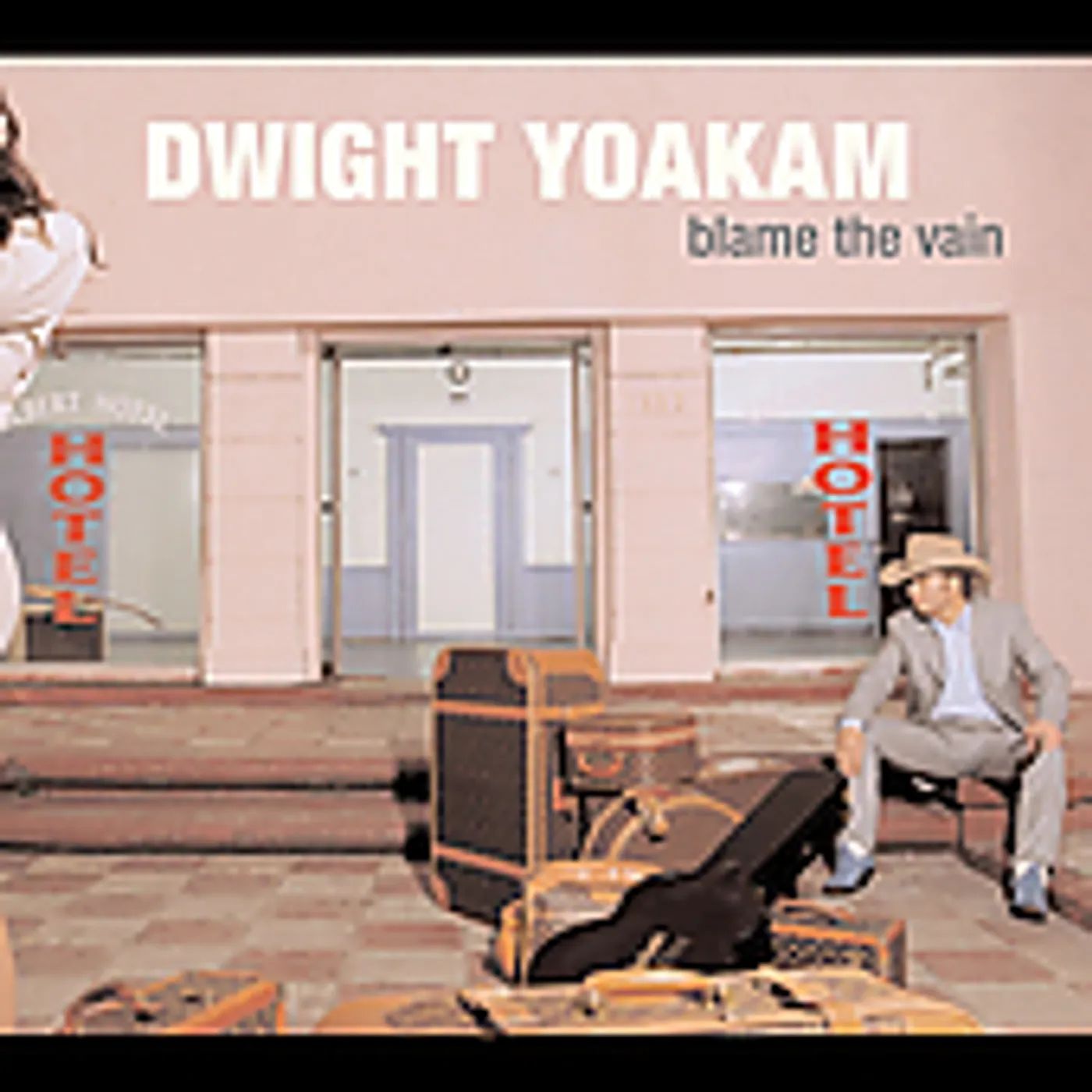 Dwight Yoakam BLAME THE VAIN CD