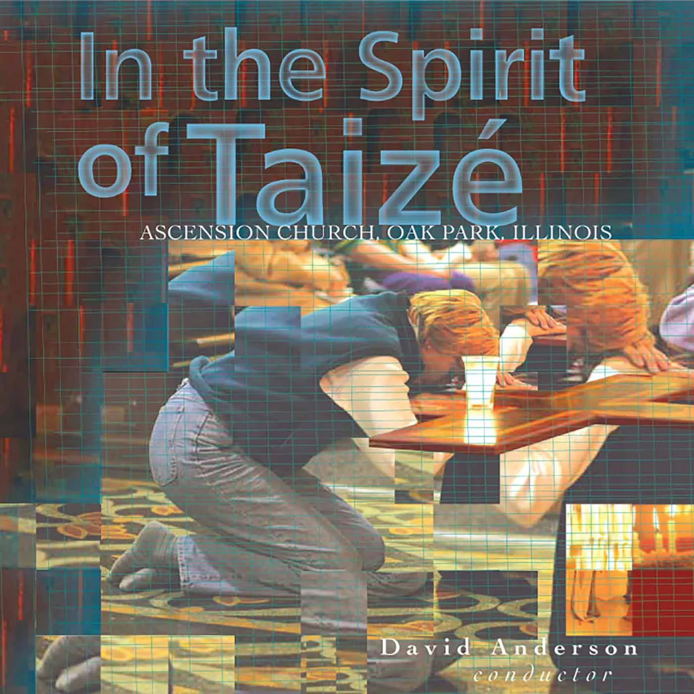David Anderson IN THE SPIRIT OF TAIZE CD