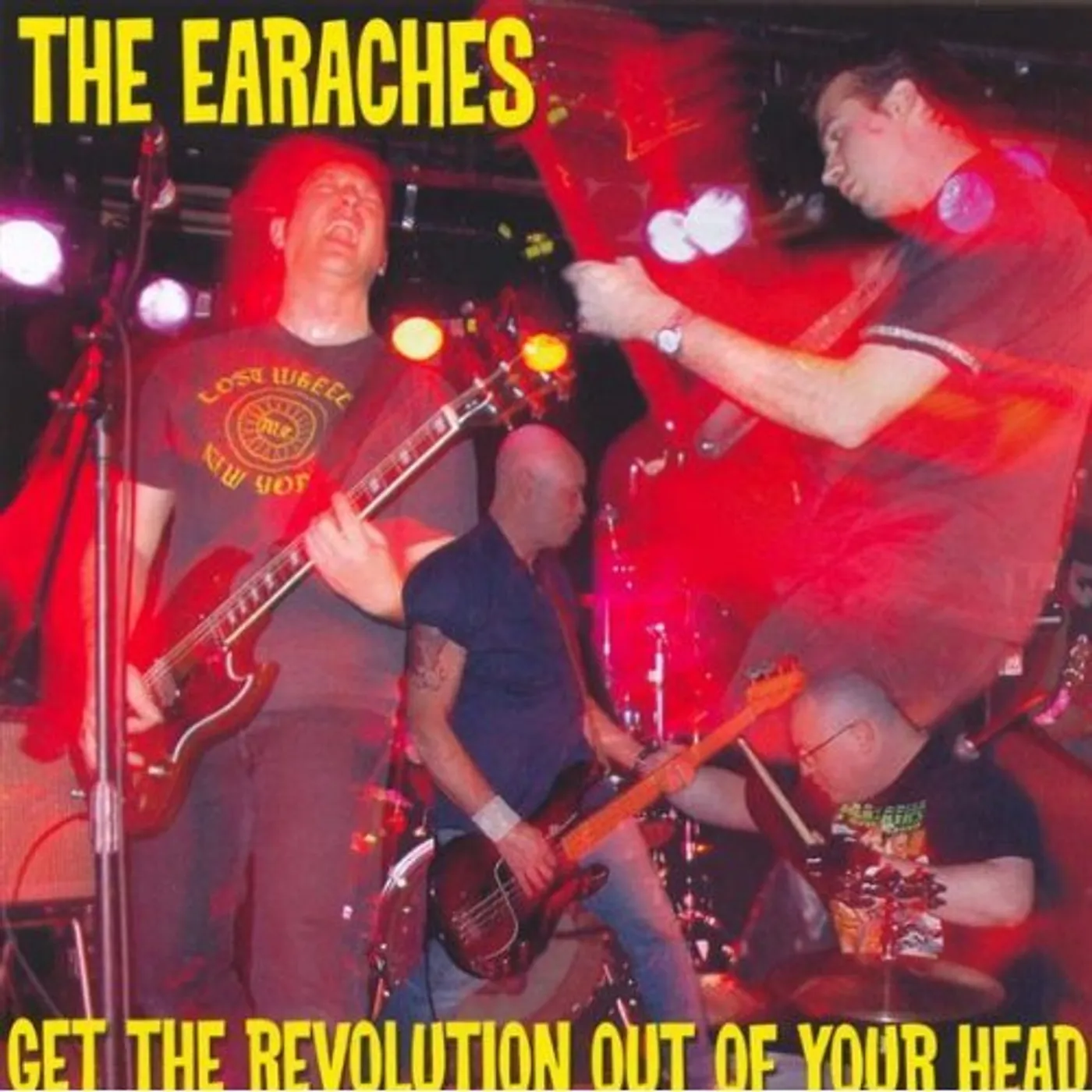 The Earaches GET THE REVOLUTION OUT OF YOUR HEAD CD