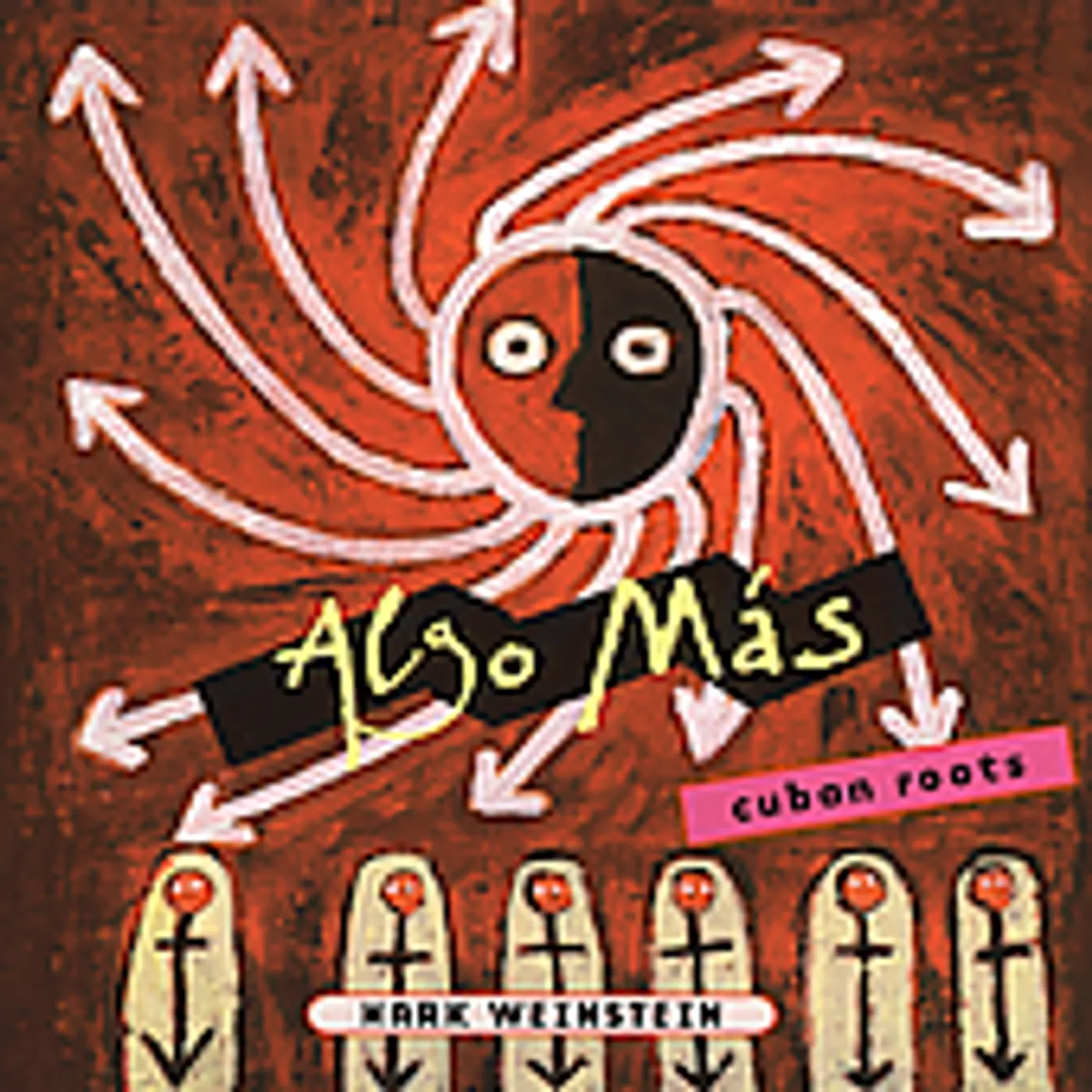 Mark Weinstein ALGO MAS CD