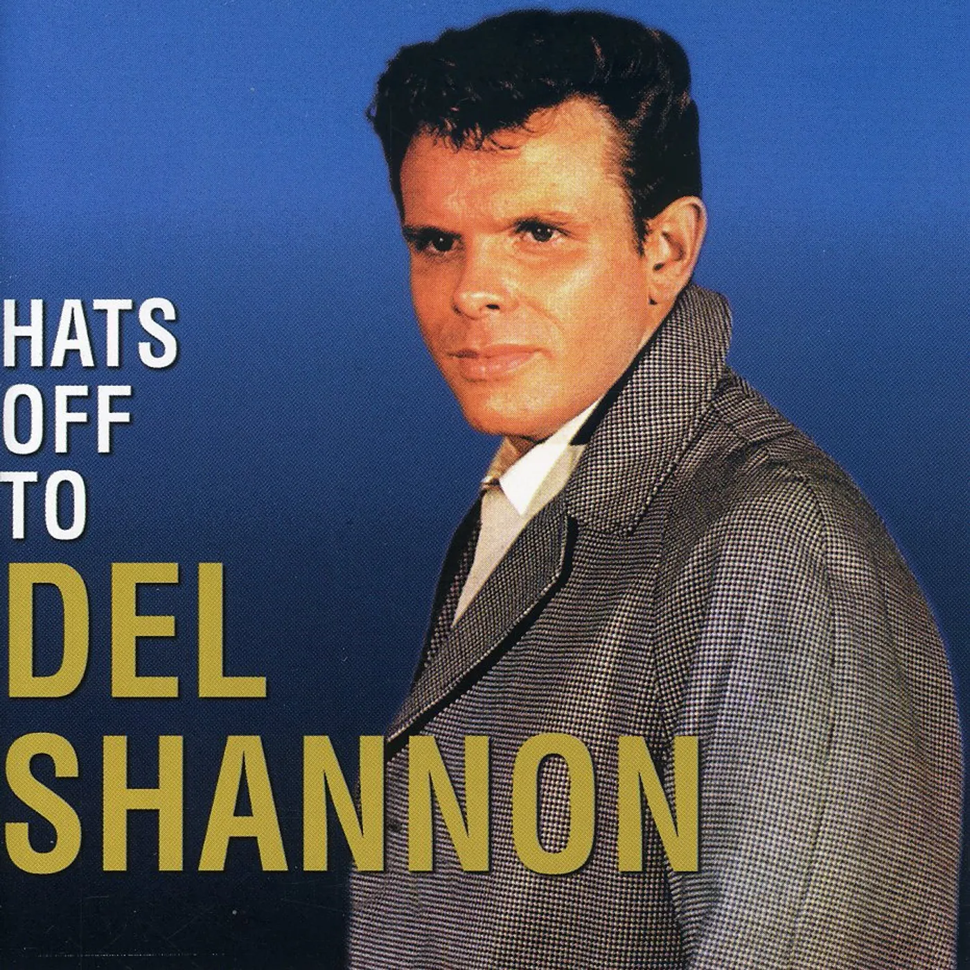 Del Shannon HATS OFF TO CD