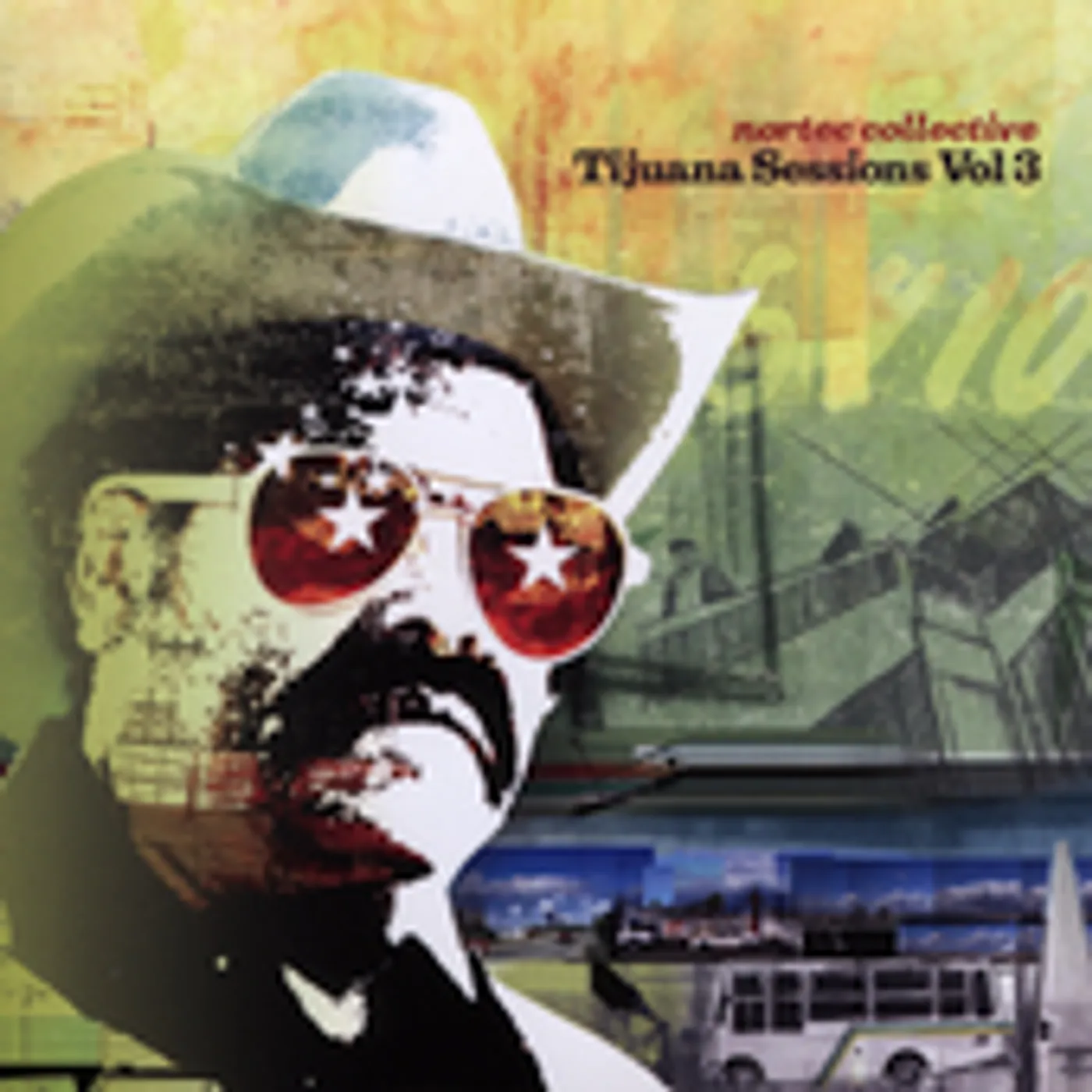 Nortec Collective TIJUANA SESSIONS 3 CD