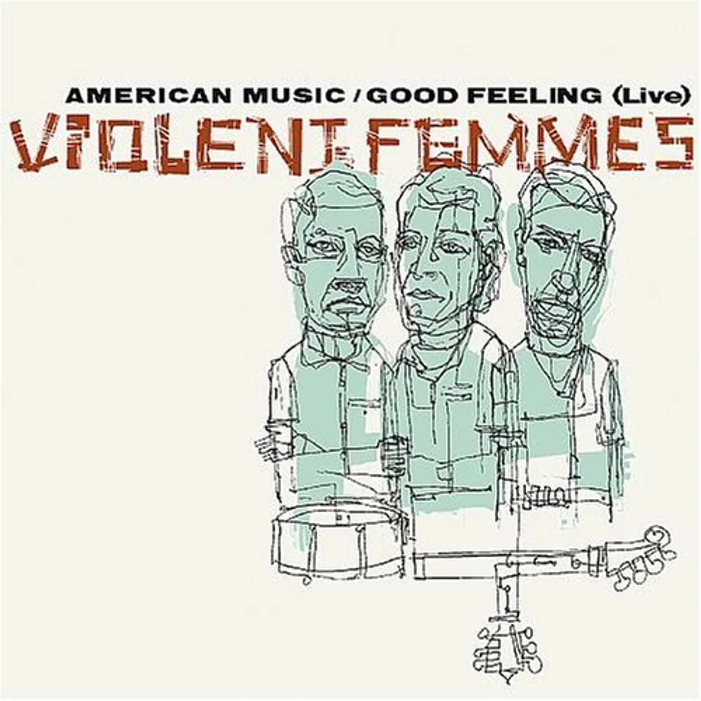 Violent Femmes AMERICAN MUSIC / GOOD FEELING: LIVE Vinyl Record