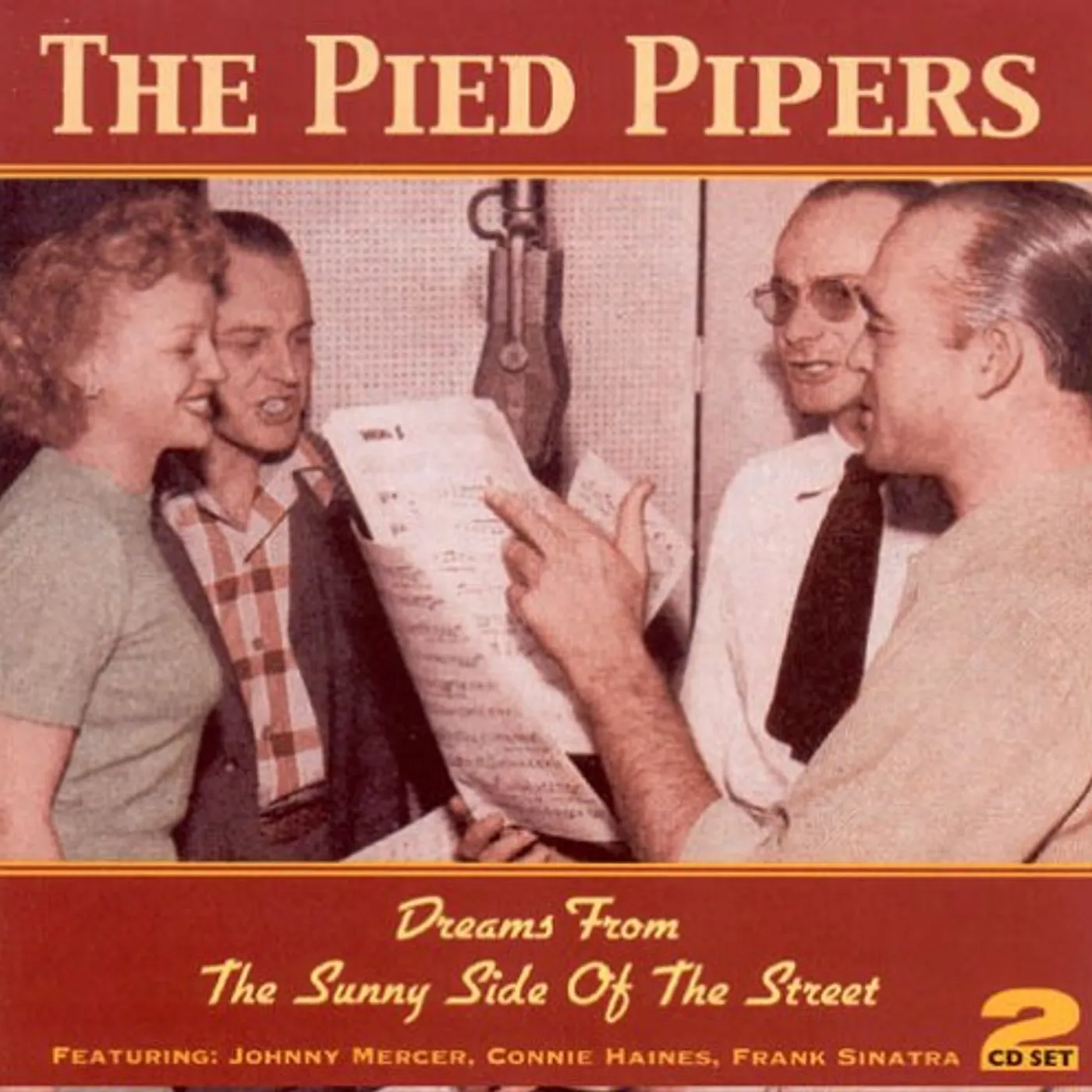 The Pied Pipers DREAMS FROM THE SUNNY SIDE OF THE STREET CD