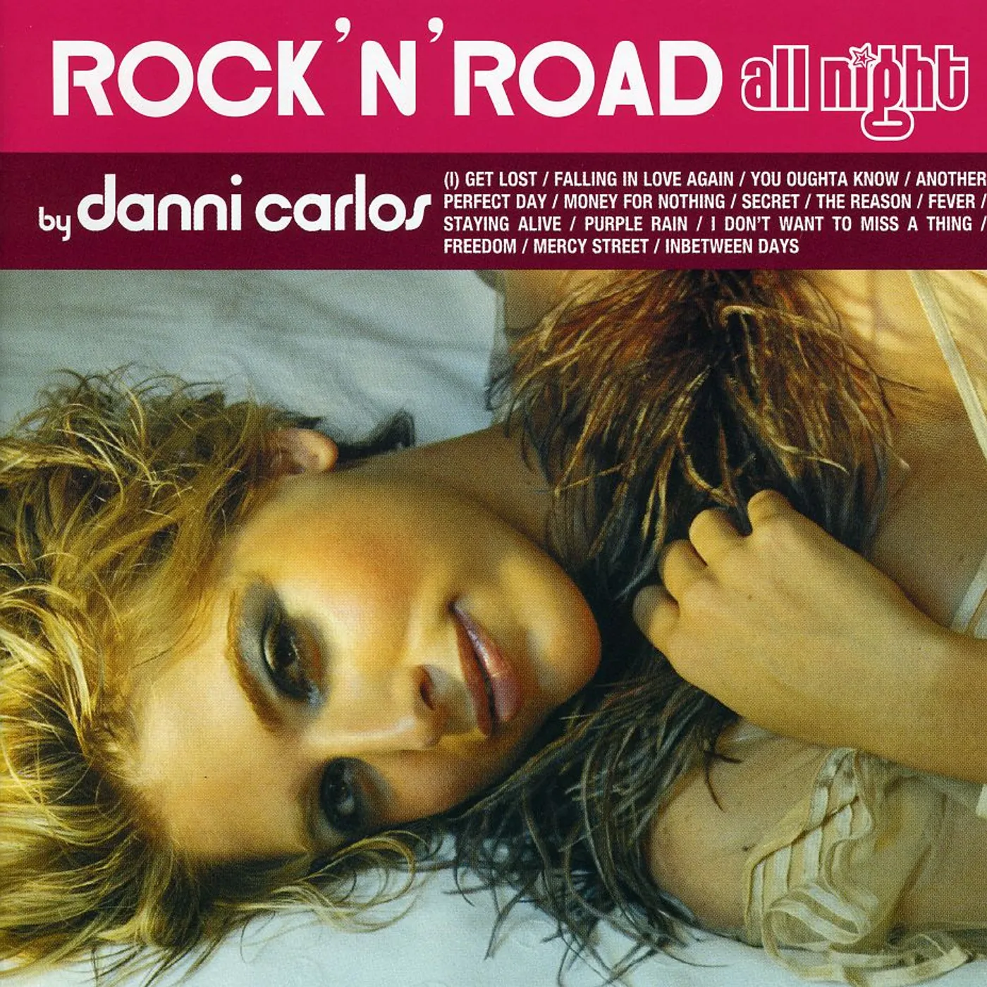 Danni Carlos ROCK N ROAD ALL NIGHT CD