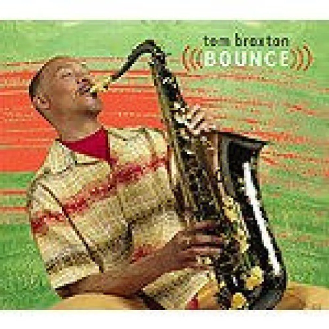 Tom Braxton BOUNCE CD