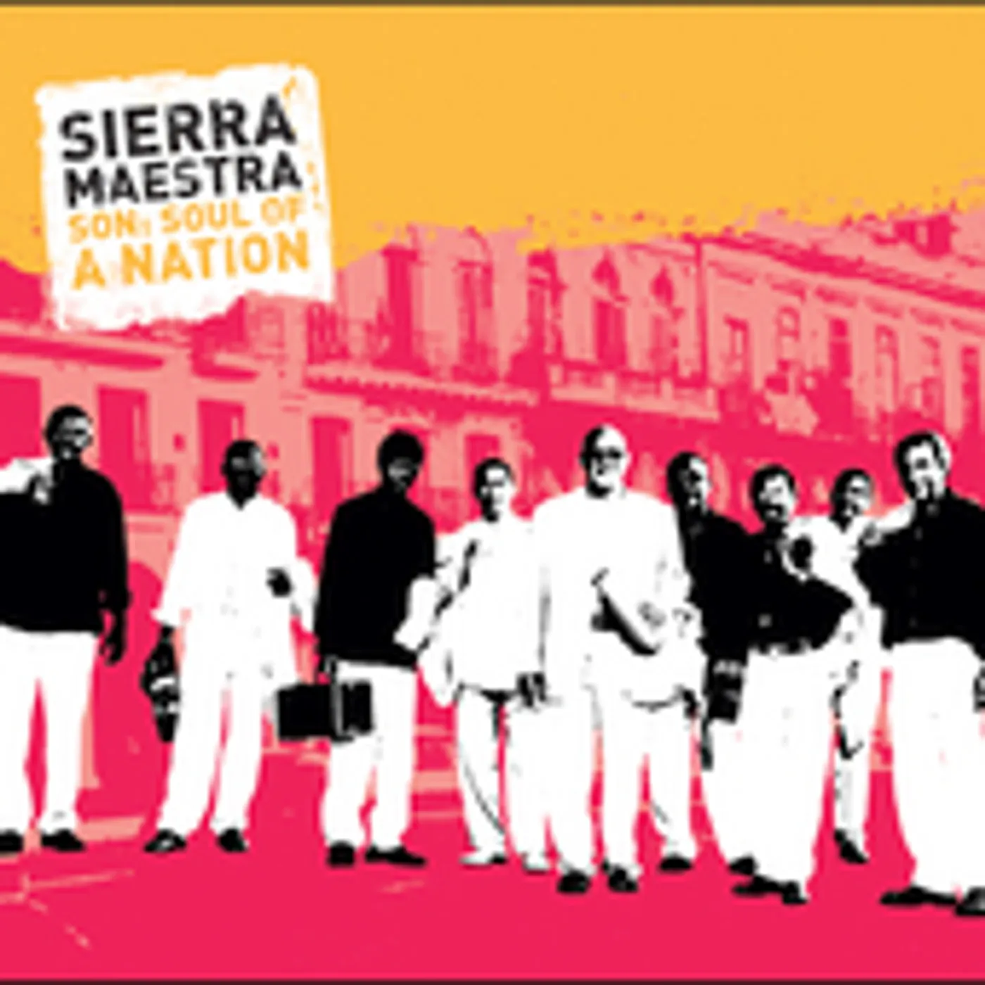 Sierra Maestra SON: SOUL OF A NATION CD