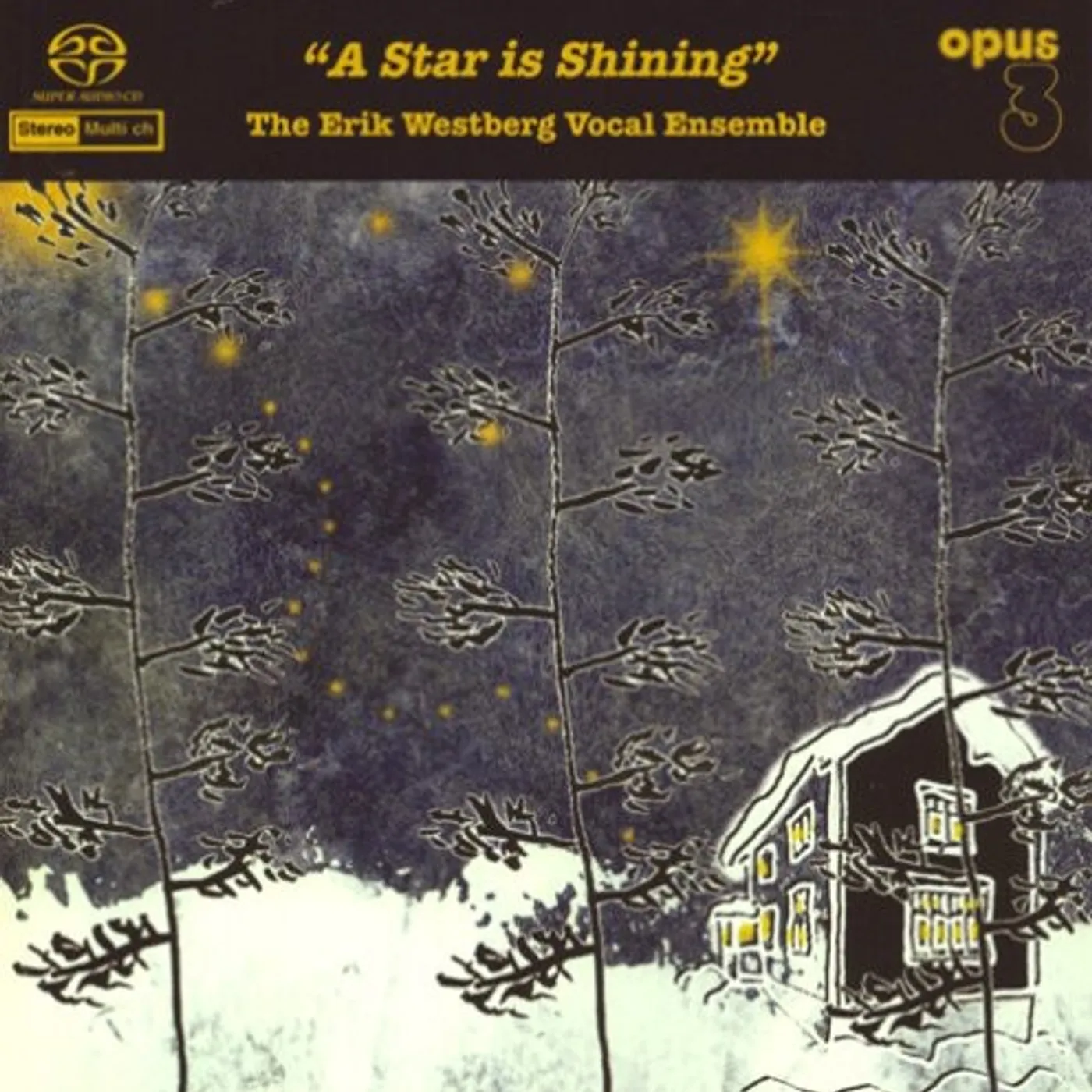 Erik Westberg Vocal Ensemble STAR IS SHINING Super Audio CD
