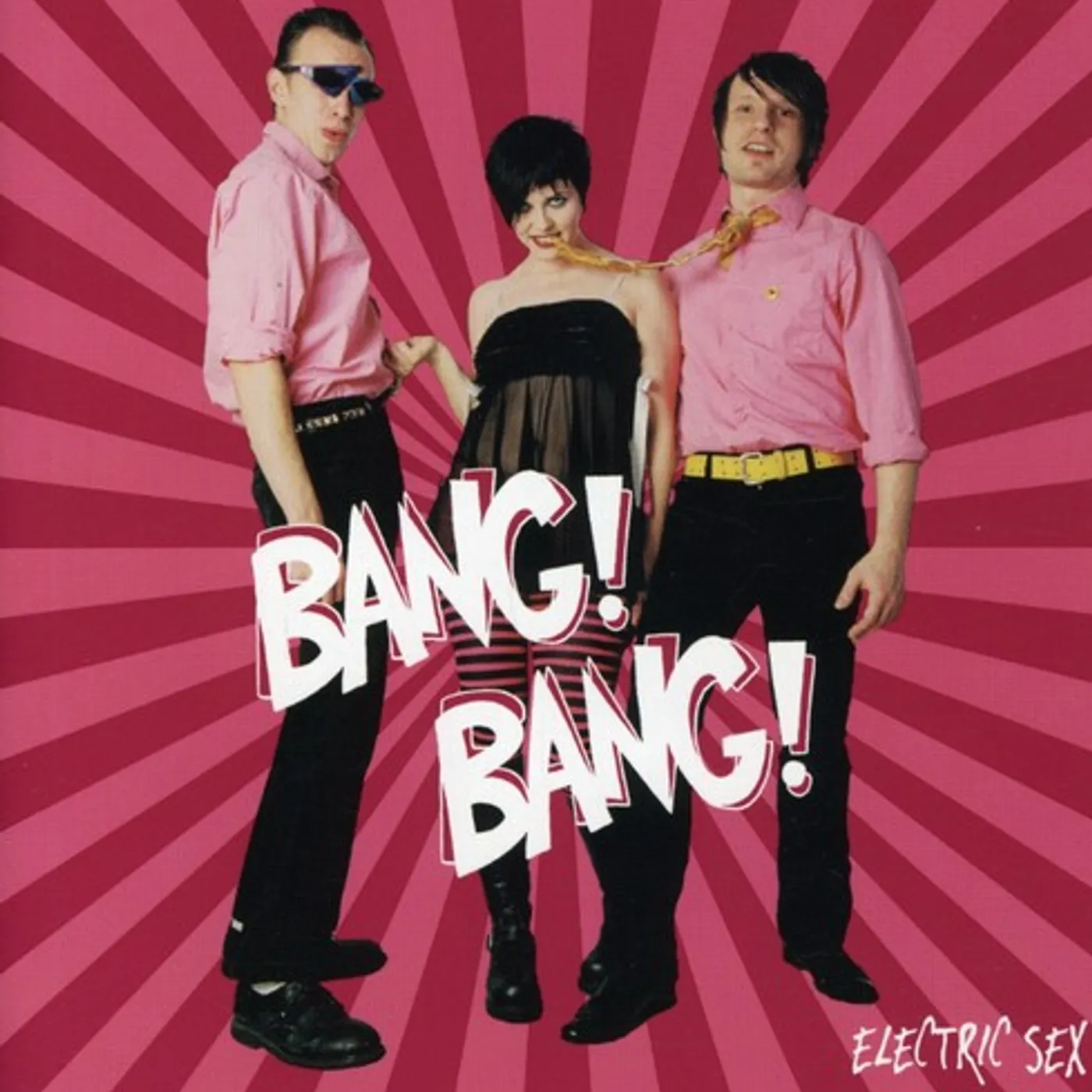 Bang Bang ELECTRIC SEX CD