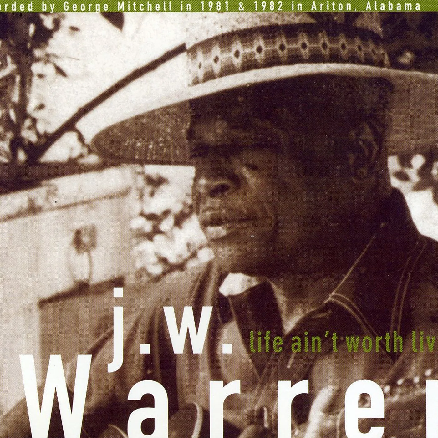 J.W. Warren LIFE AIN'T WORTH LIVIN CD