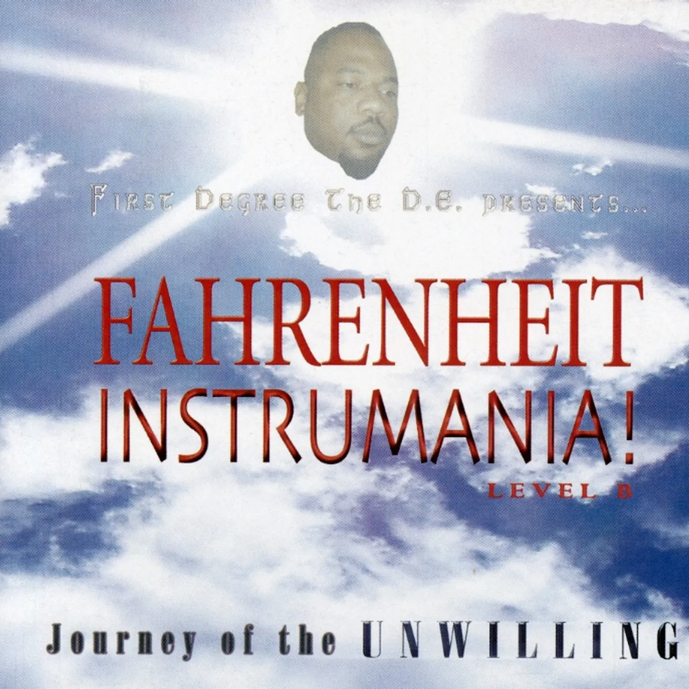 First Degree The DE FAHRENHEIT INSTRAMANIA LEVEL B: JOURNEY OF THE CD