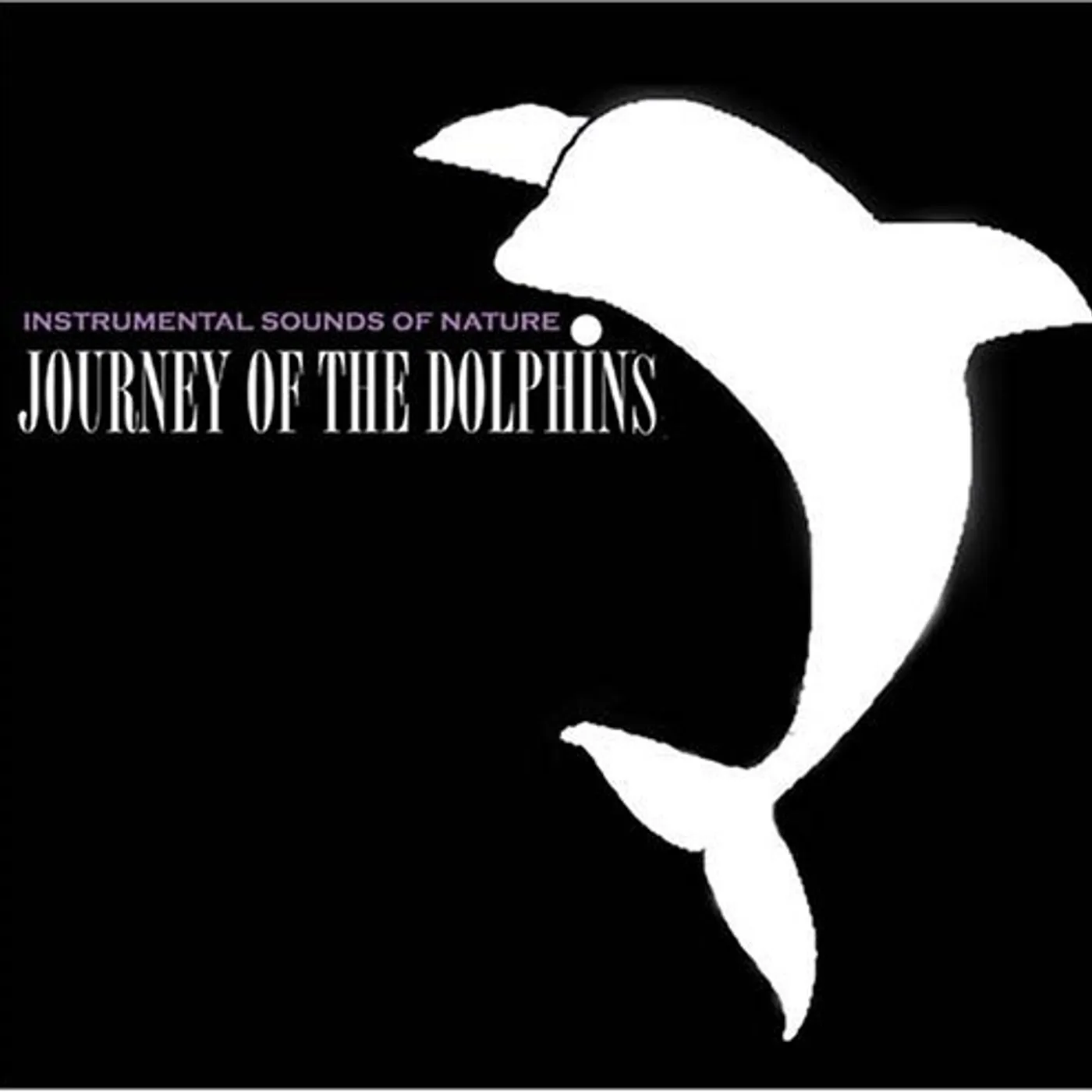 Sounds Of Nature JOURNEY OF THE DOLPHINS CD
