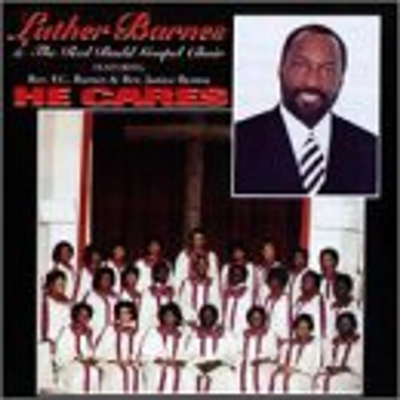 Luther Barnes HE CARES CD