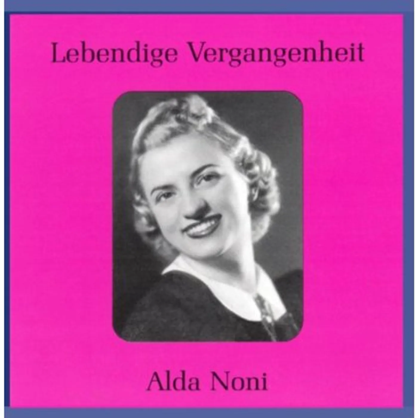LEGENDARY VOICES: ALDA NONI CD