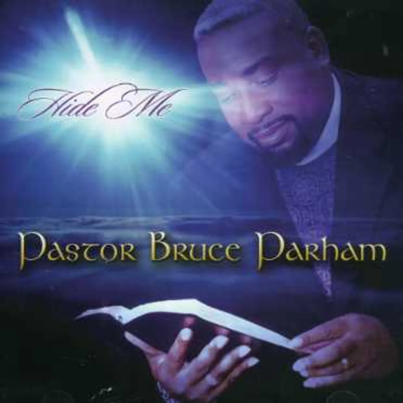 Bruce Parham HIDE ME CD