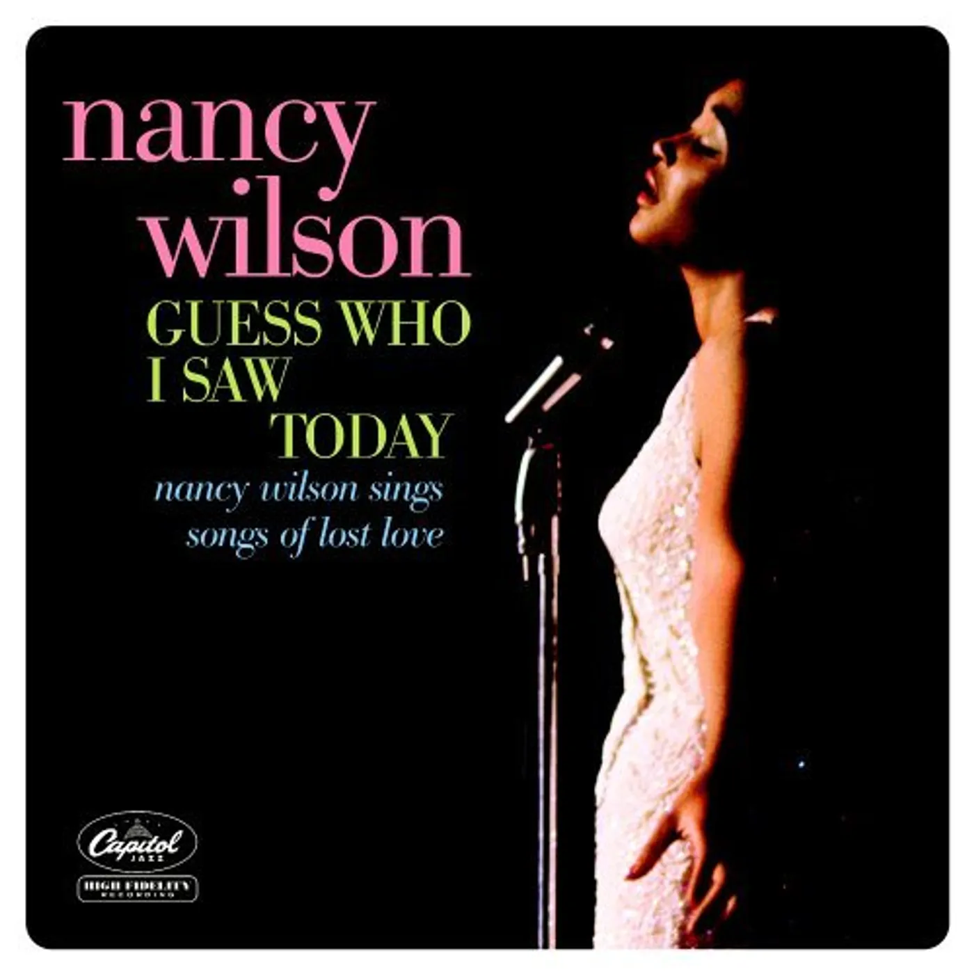 Nancy Wilson 1139429 GUESS WHO I SAW TODAY CD