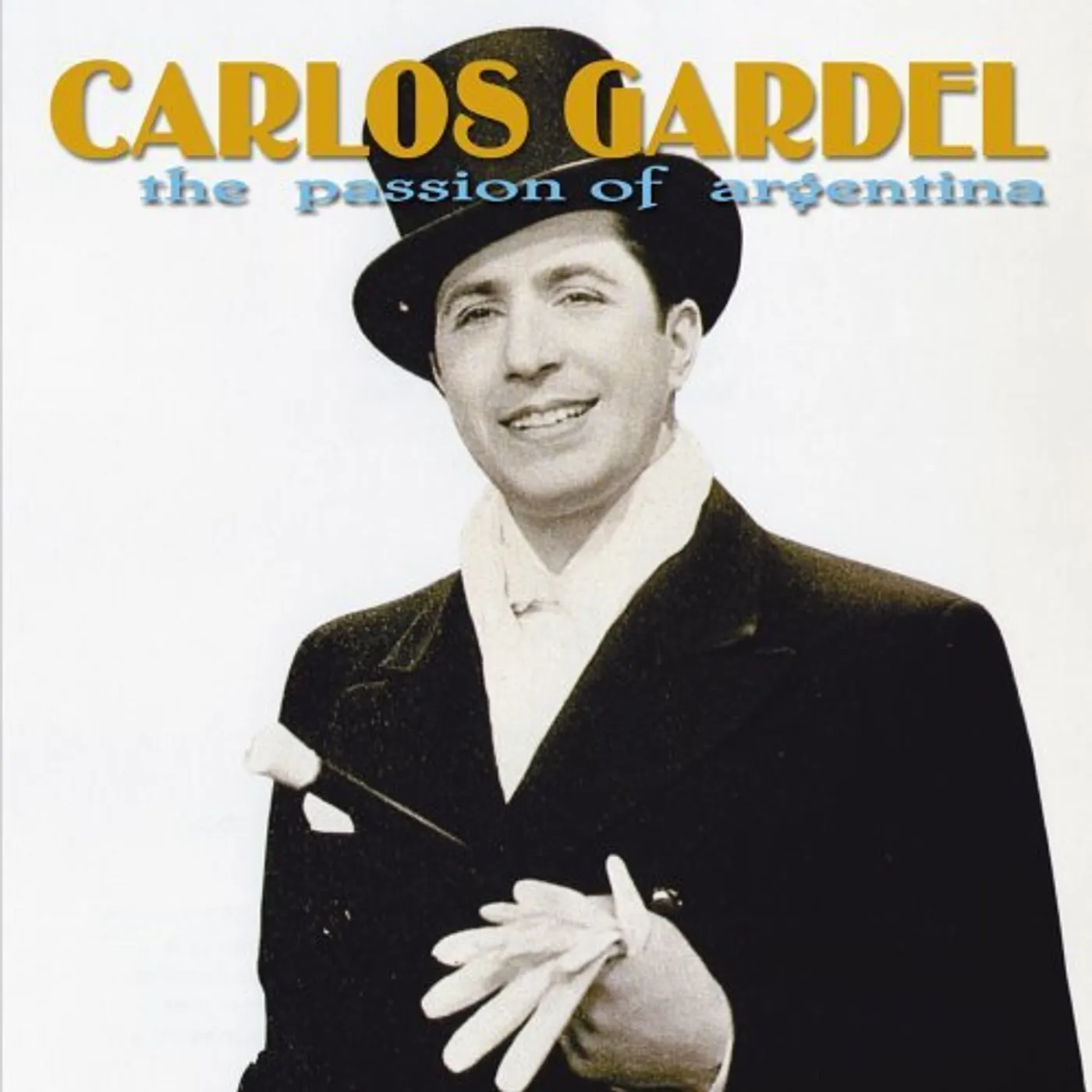 Carlos Gardel PASSION OF ARGENTINA CD