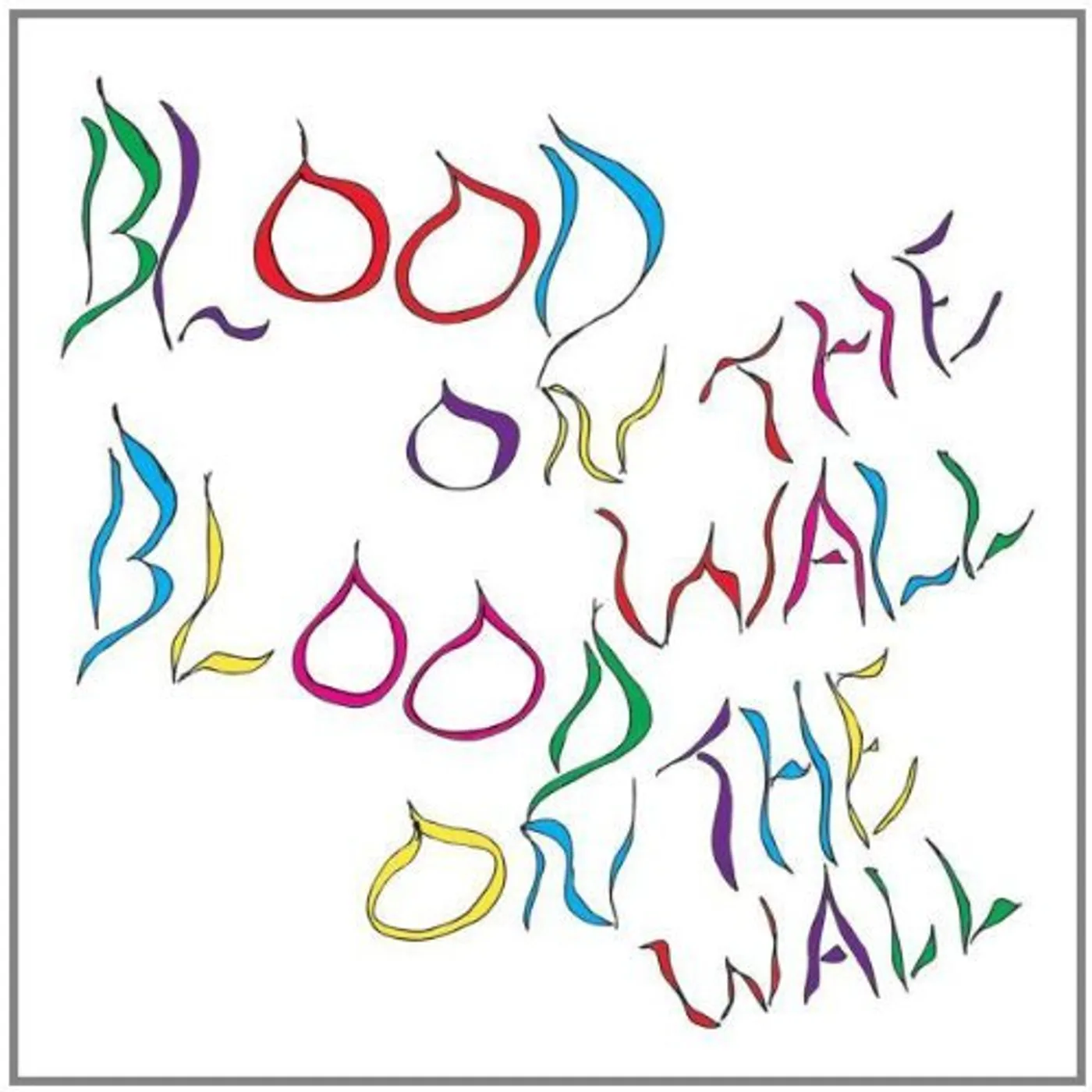Blood On The Wall Awesomer Vinyl Record