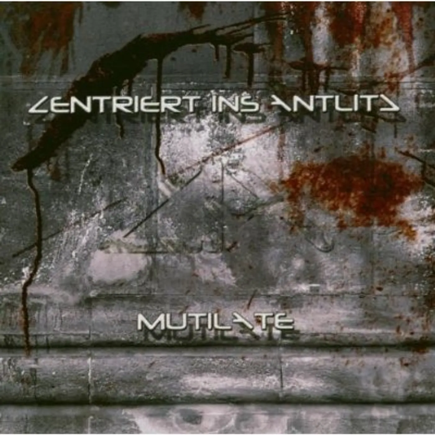 Zentriert Ins Antlitz MUTILATE CD