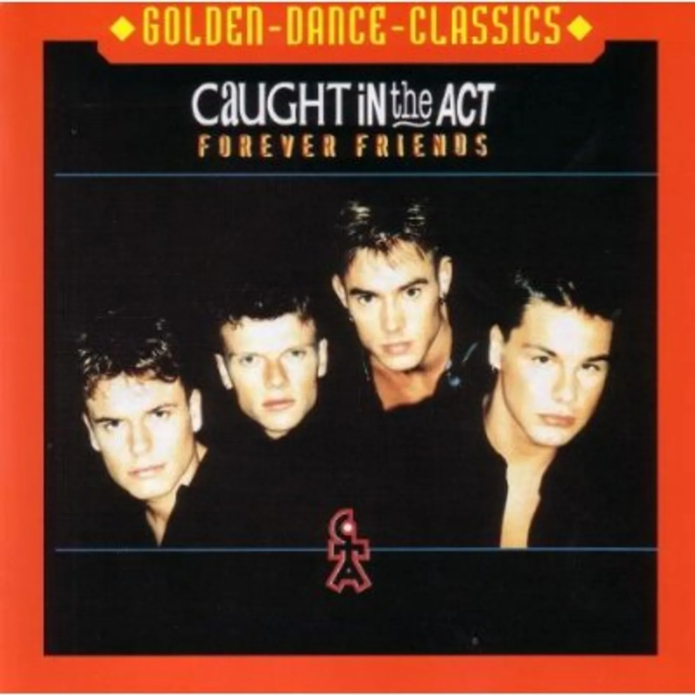 Caught In The Act FOREVER FRIENDS CD