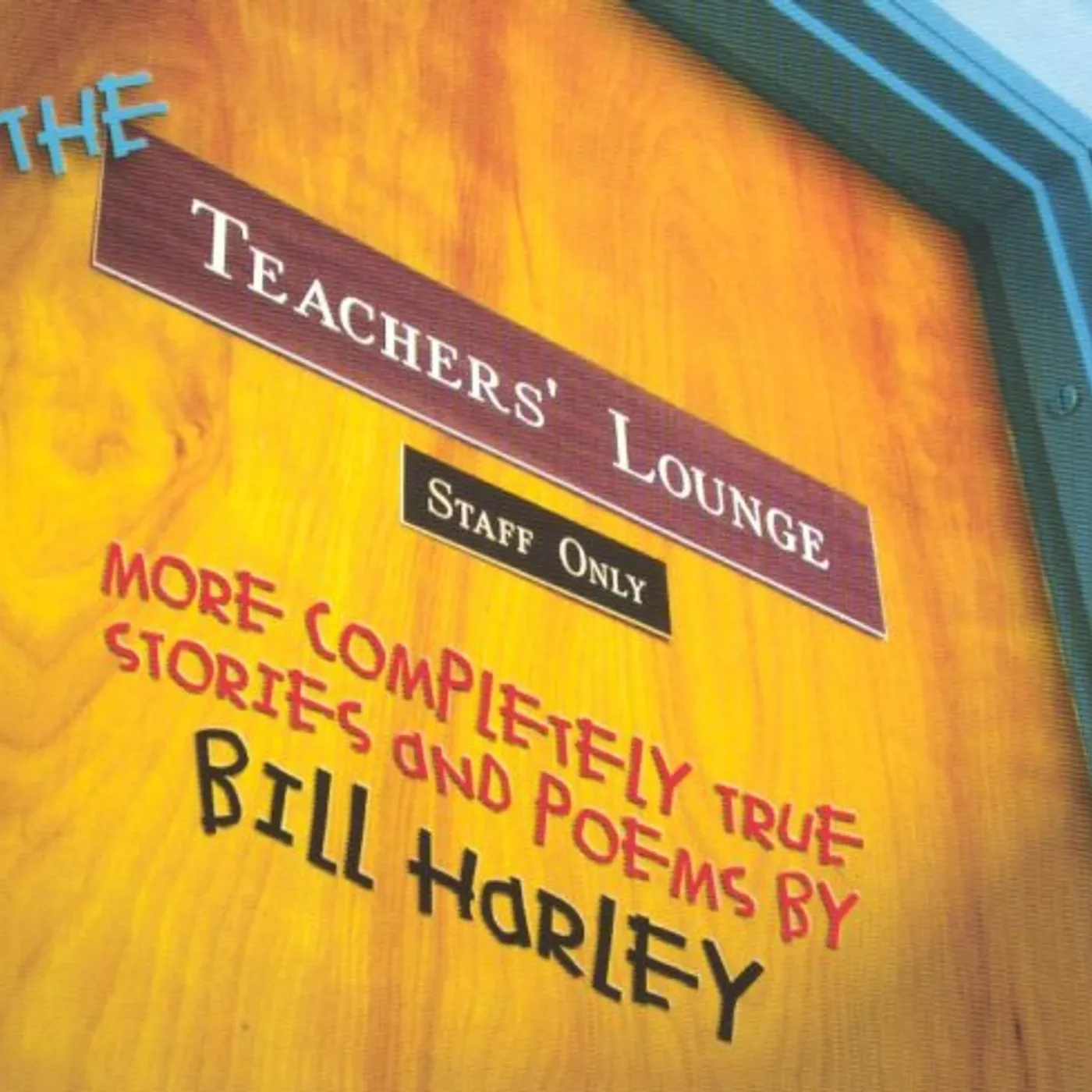 Bill Harley TEACHER'S LOUNGE CD