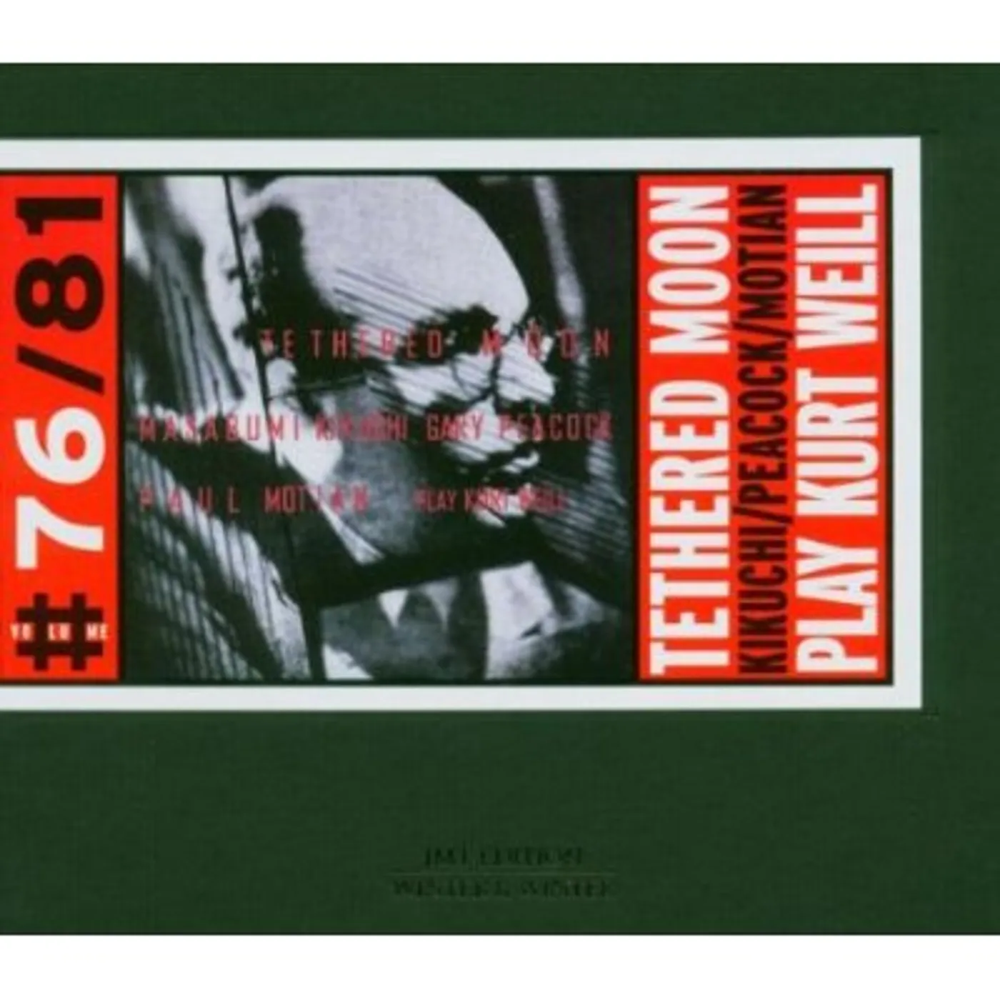 Tethered Moon PLAY KURT WEILL CD