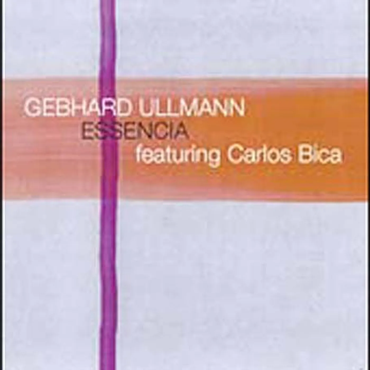 Gebhard Ullmann ESSENCIA CD