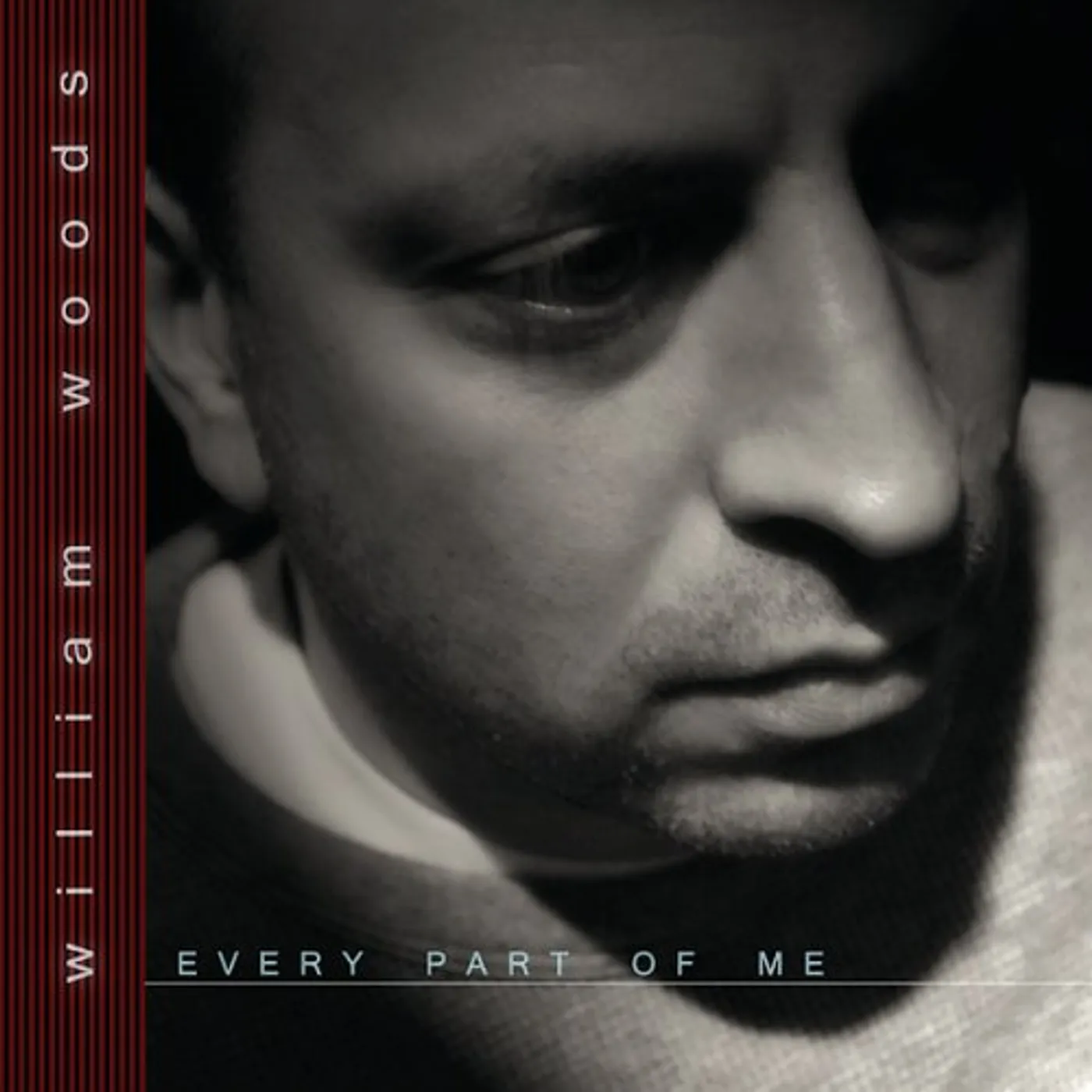 William Woods EVERY PART OF ME CD
