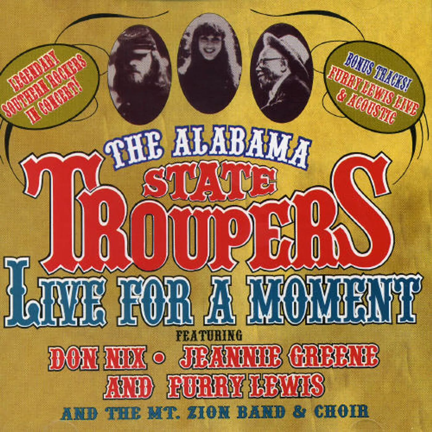 Alabama State Troupers LIVE FOR A MOMENT CD