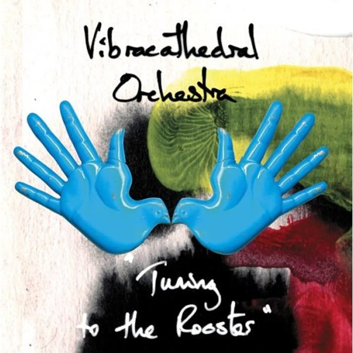 Vibracathedral Orchestra TUNING TO THE ROOSTER CD