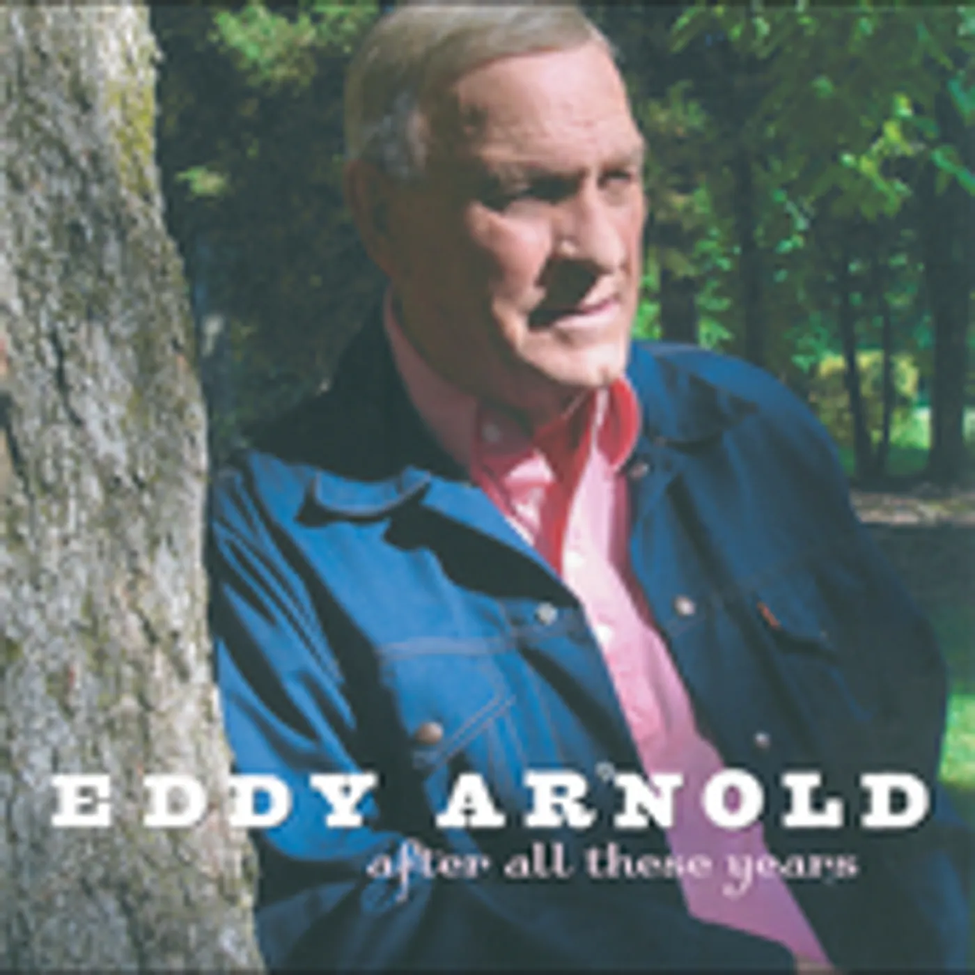 Eddy Arnold AFTER ALL THESE YEARS CD