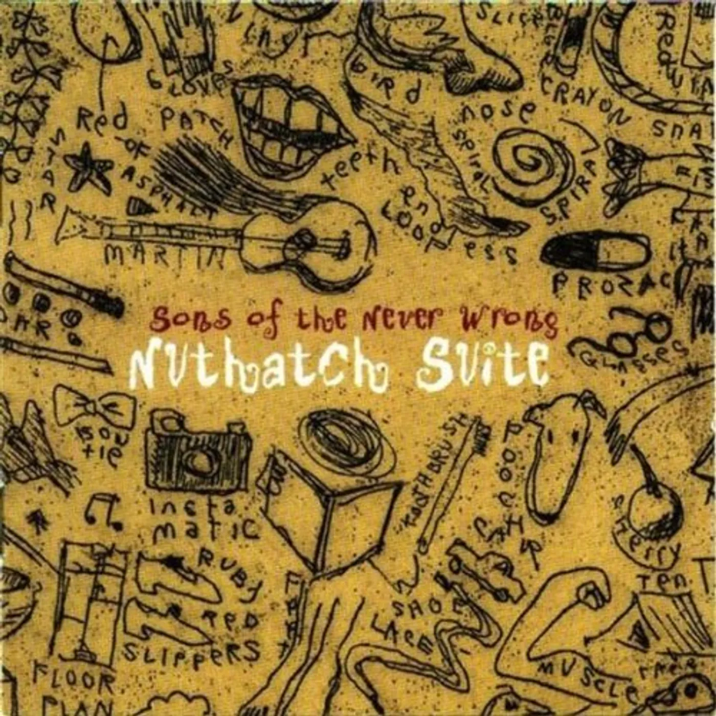 Sons Of The Never Wrong NUTHATCH SUITE CD